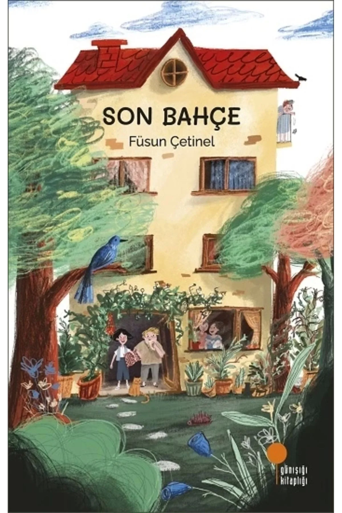 Son Bahçe Füsun Çetinel Günışığı