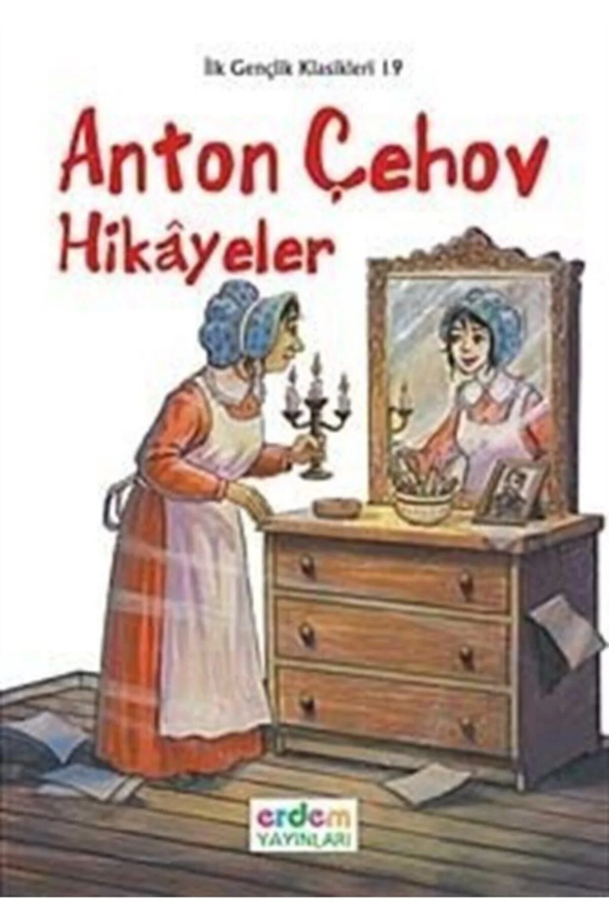 Anton Çehov Hikayeler İlk Gençlik Dizisi Erdem