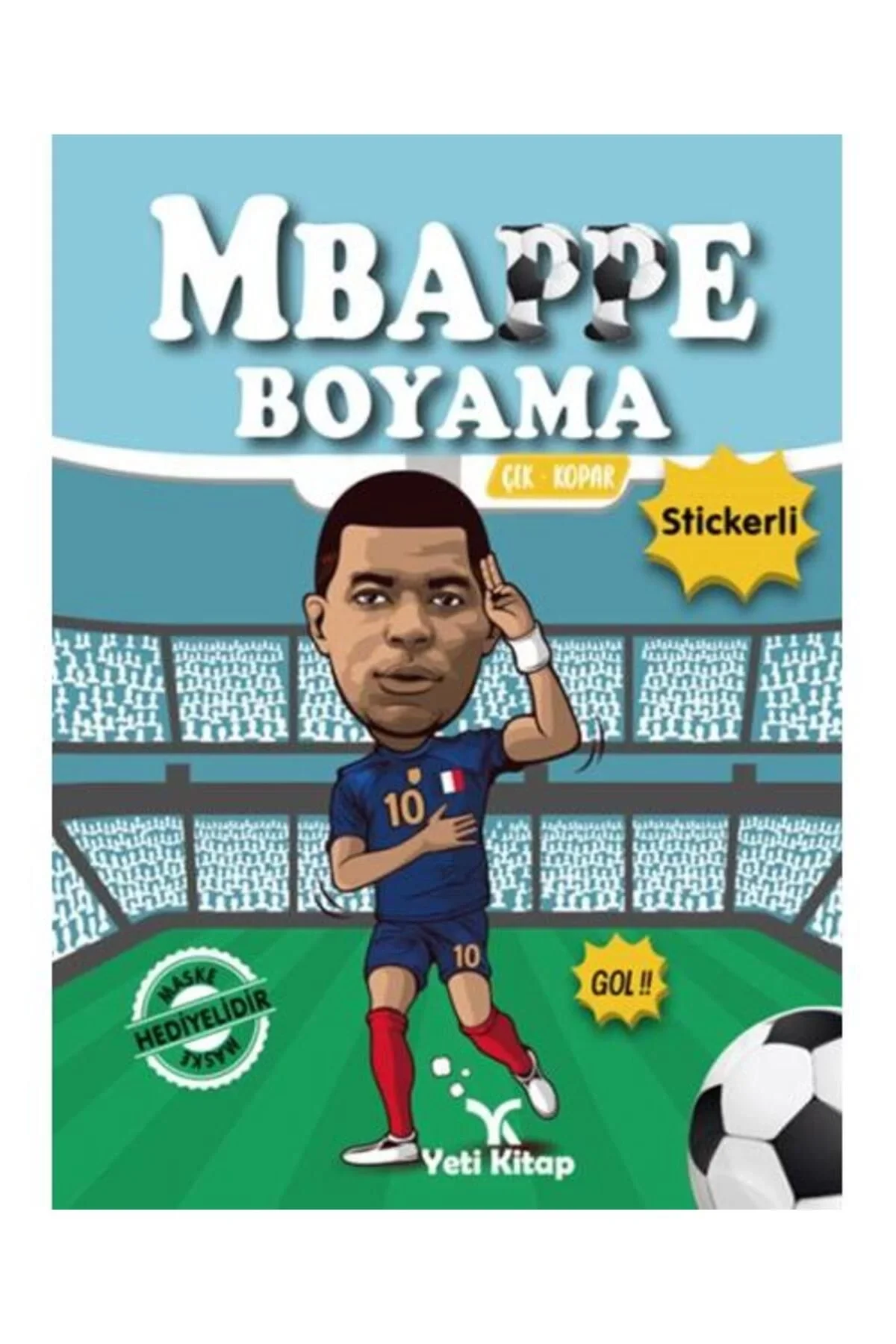 Mbappe Stickerli Maskeli Boyama Kitabı Yeti Kitap