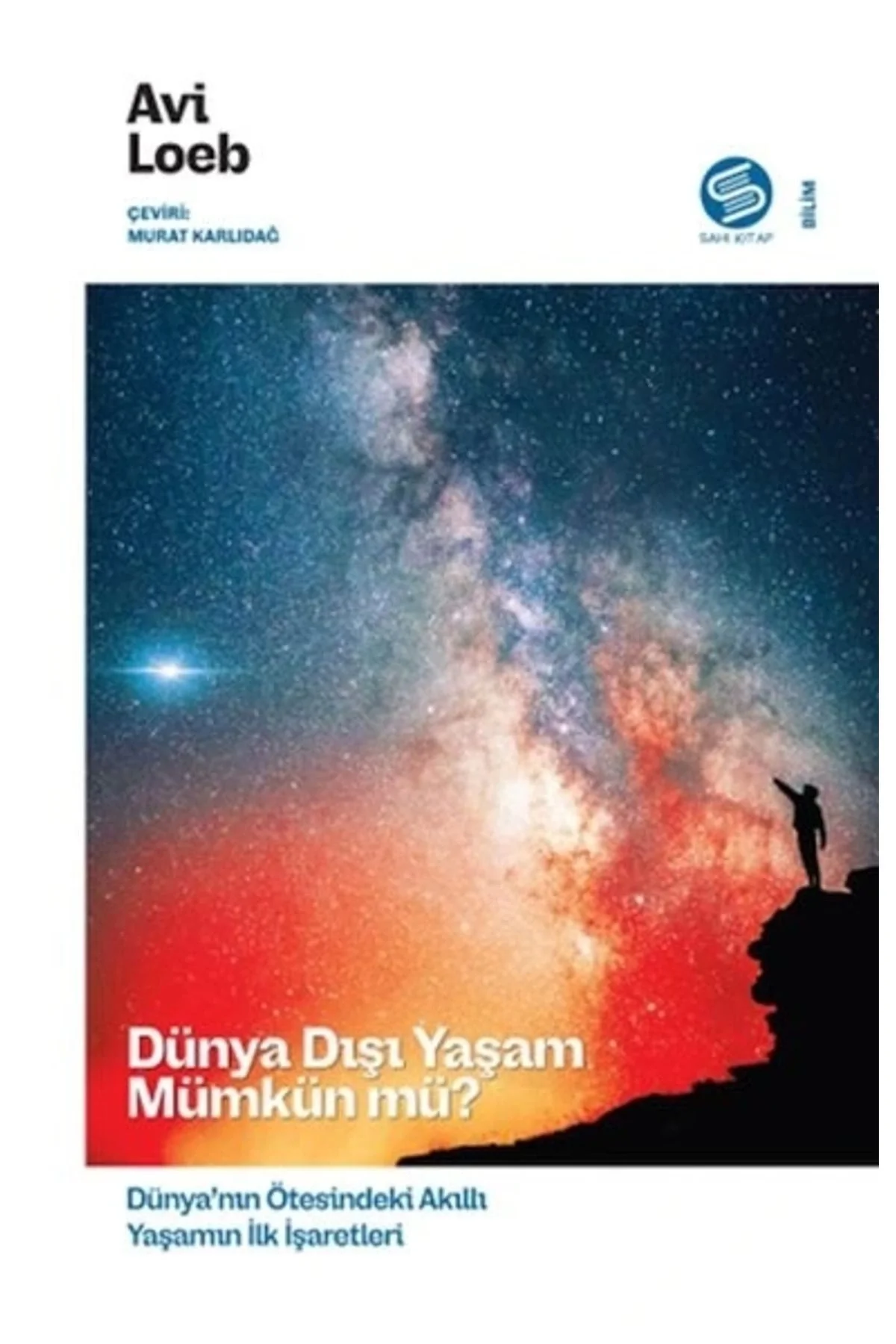 Dünya Dışı Yaşam Mümkünmü Avi Loeb Sahi Kitap