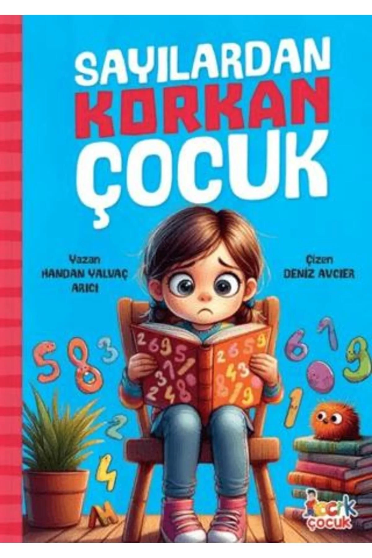 Sayılardan Korkan Çocuk Bıcırık