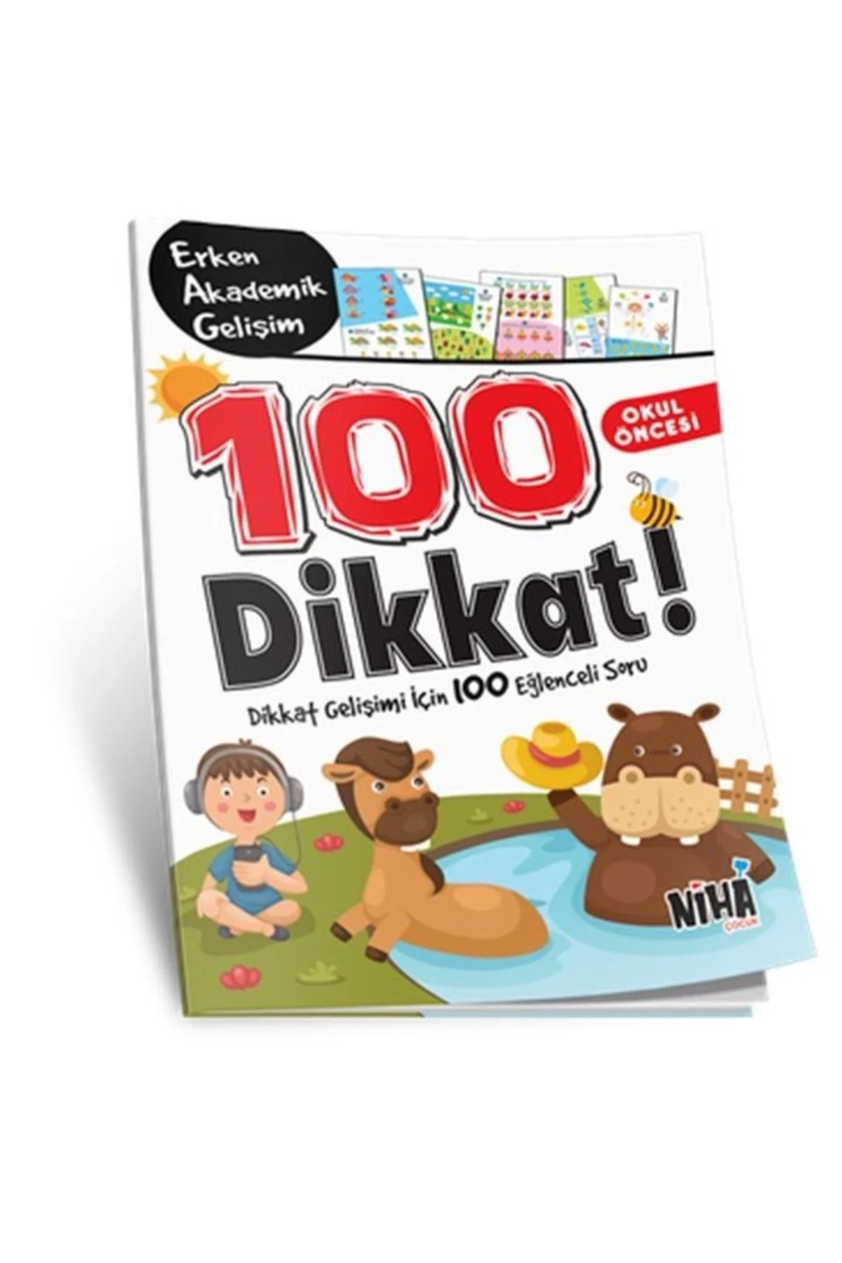 Erken Akademik Gelişim Okul Öncesi Dikkat Gelişimi İçin 100 Soru Niha Çocuk