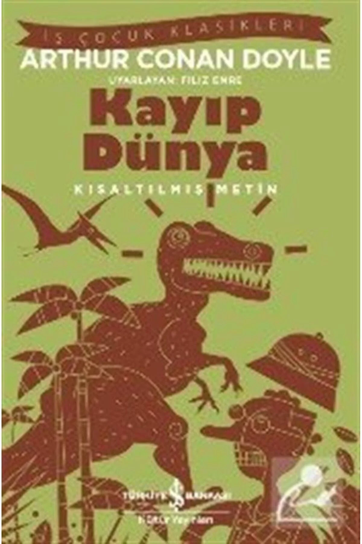 Kayıp Dünya A.C.Doyle İş Bankası
