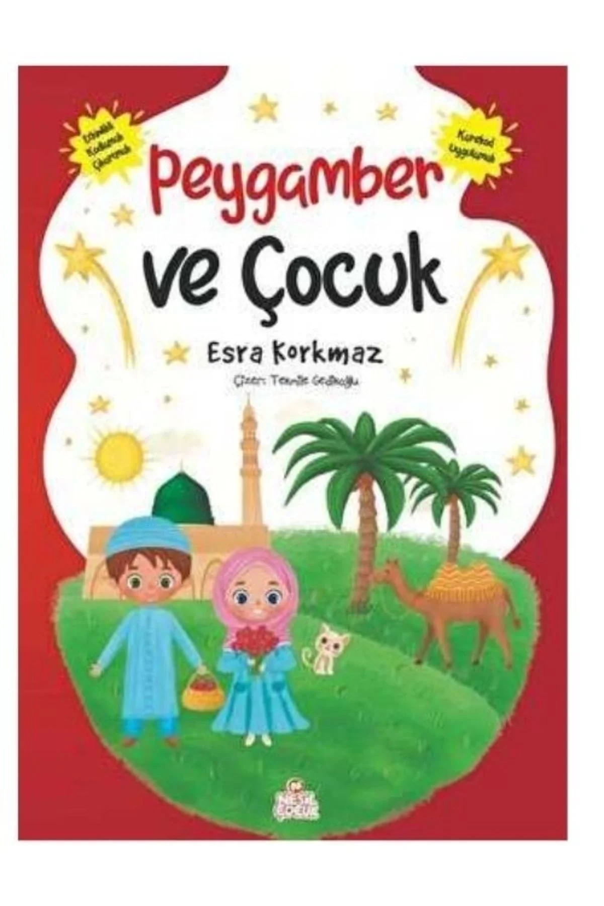 Peygamber Ve Çocuk Esra Korkmaz Nesil Çocuk
