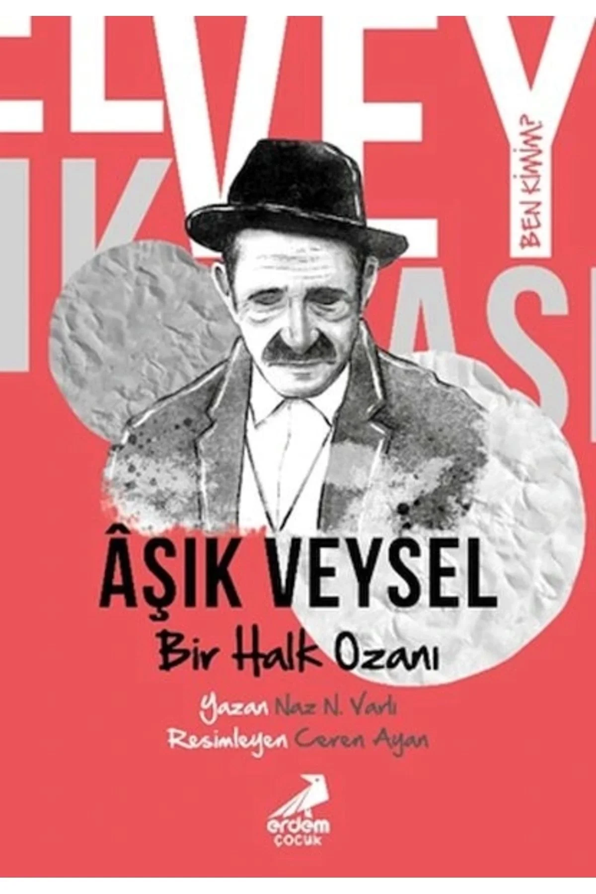Aşık Veysel Bir Halk Ozanı Erdem Yayın