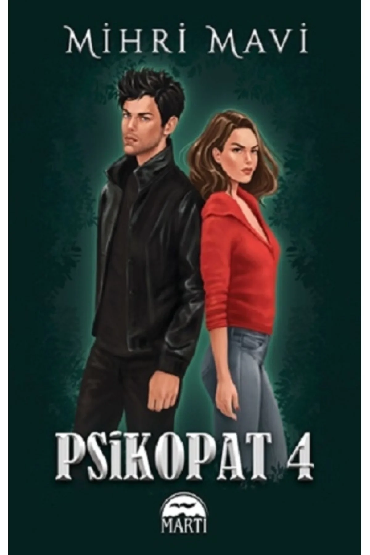 Psikopat 4 Mihri Mavi Martı Yayın