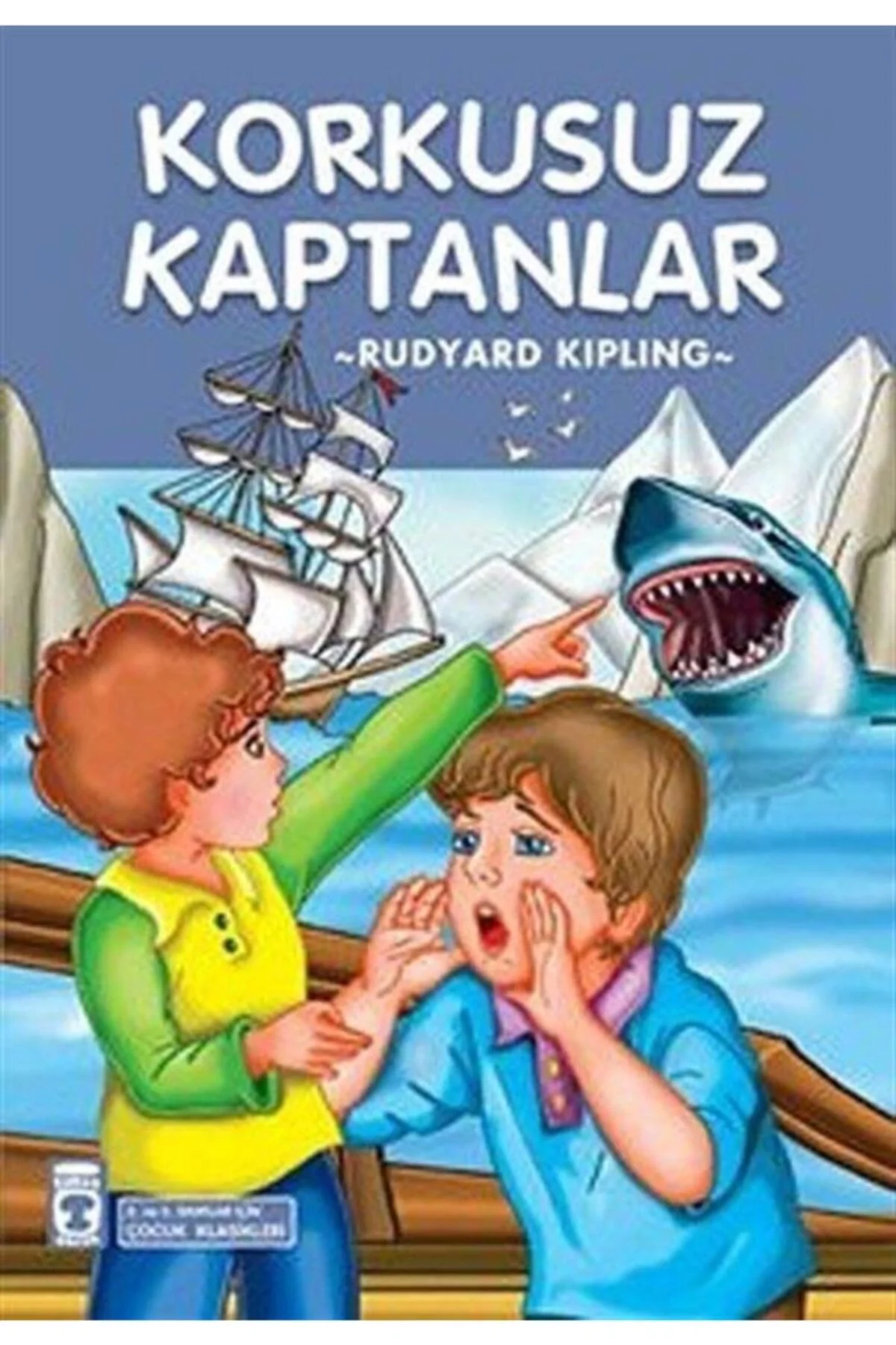 Korkusuz Kaptanlar 2-3.Sınıf Çocuk Klasikleri Timaş