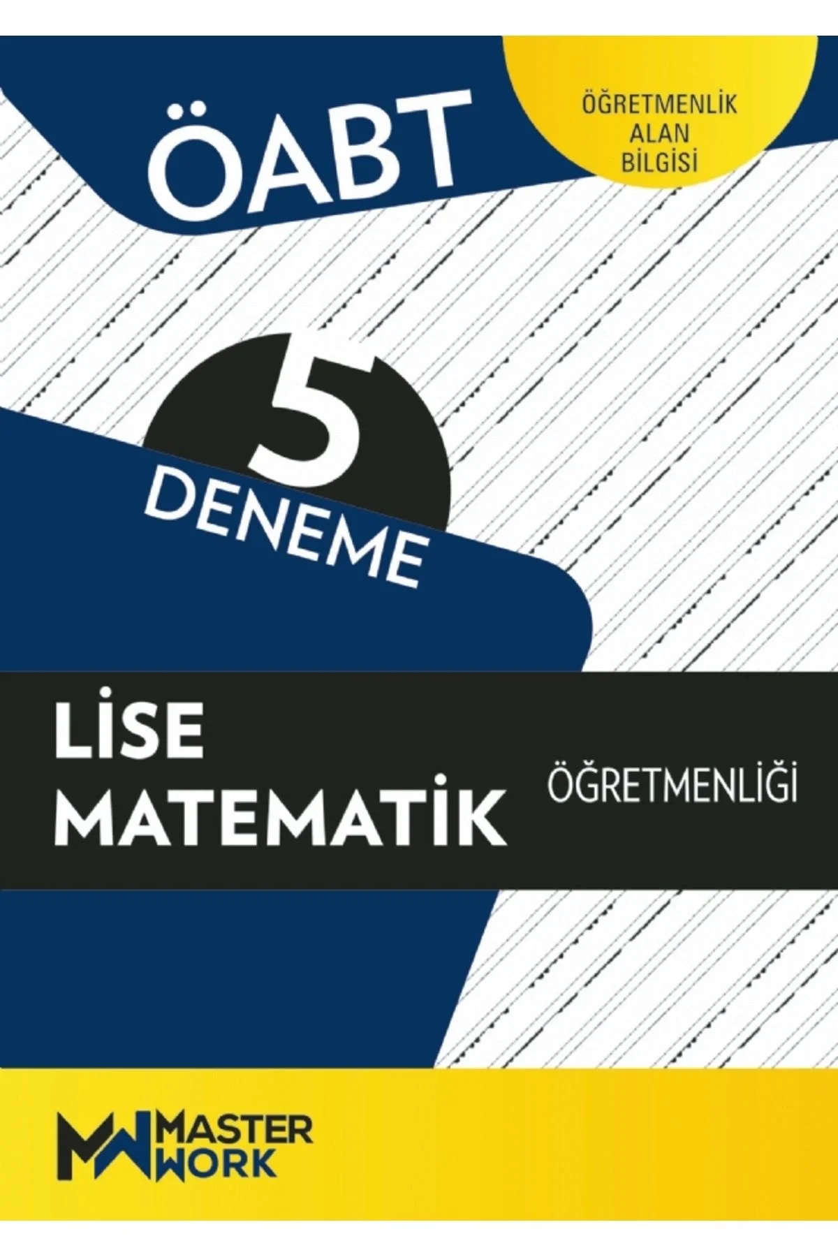 Öabt Lise Matematik Öğretmenliği 5 Deneme Master Work