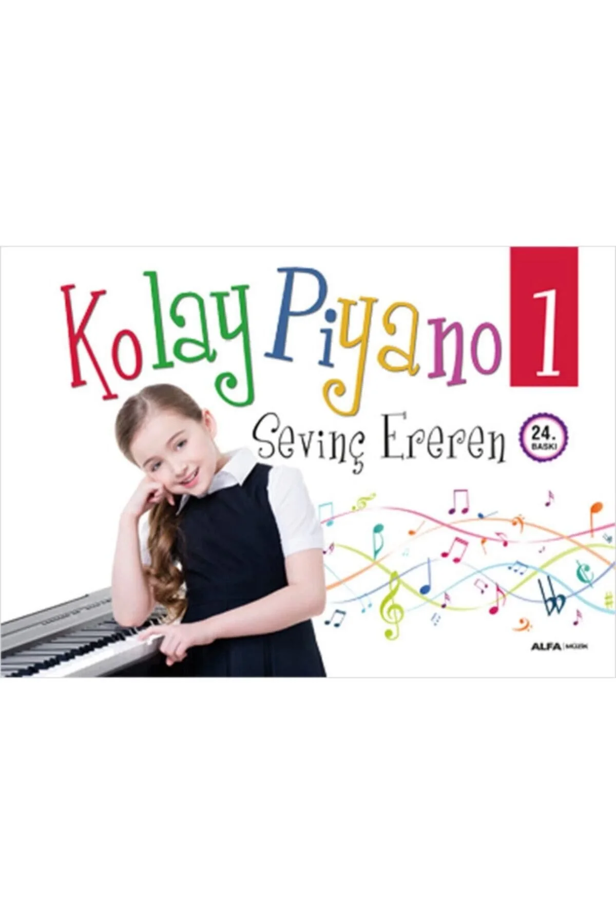Kolay Pi̇Yano 1 - Sevi̇Nç Ereren - Alfa Basım