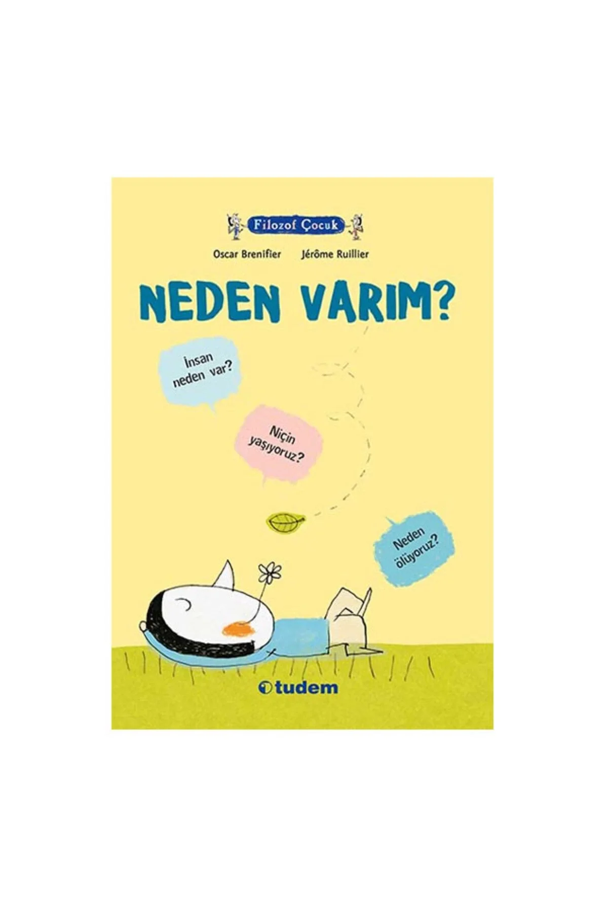 Filozof Çocuk Neden Varım ? Tudem