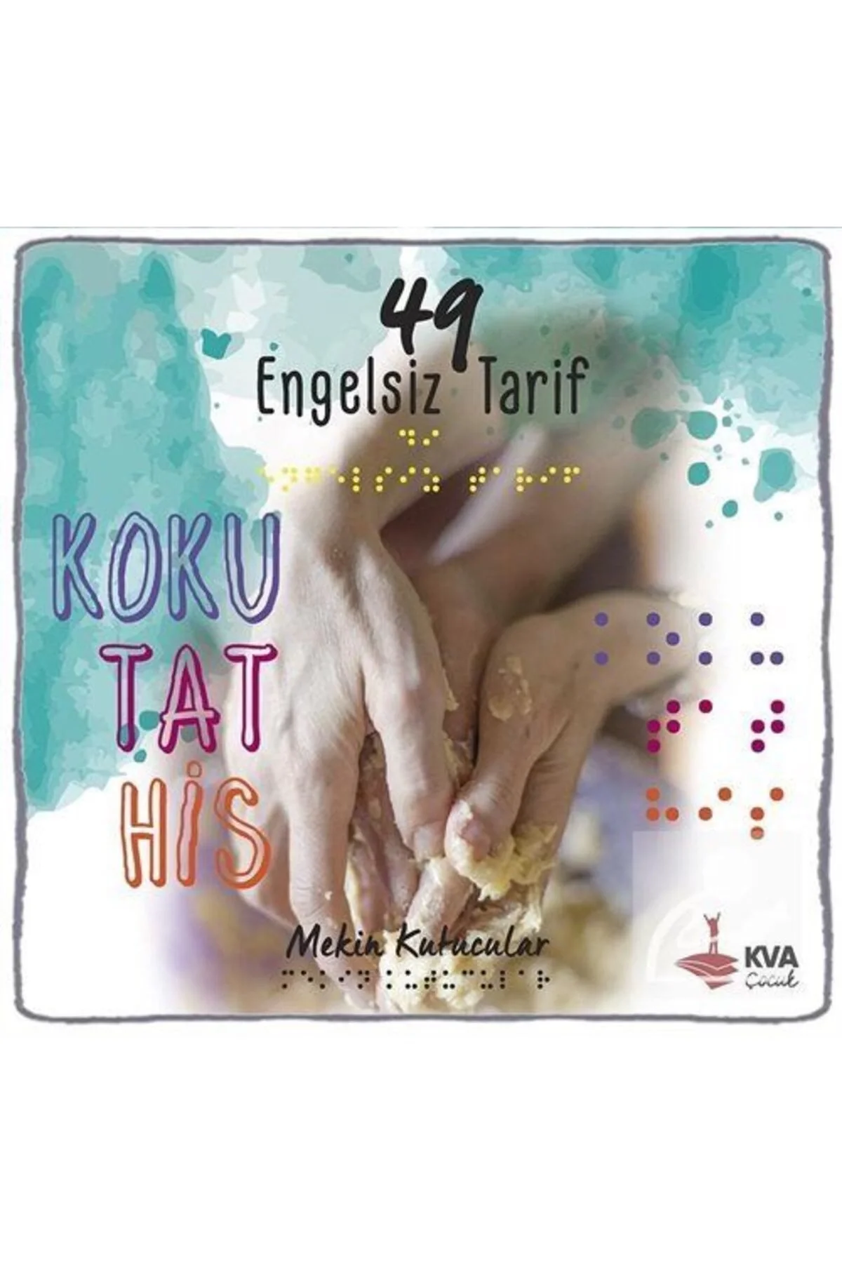 49 Engelsiz Tarif Koku Tat His Koray Varol Çocuk