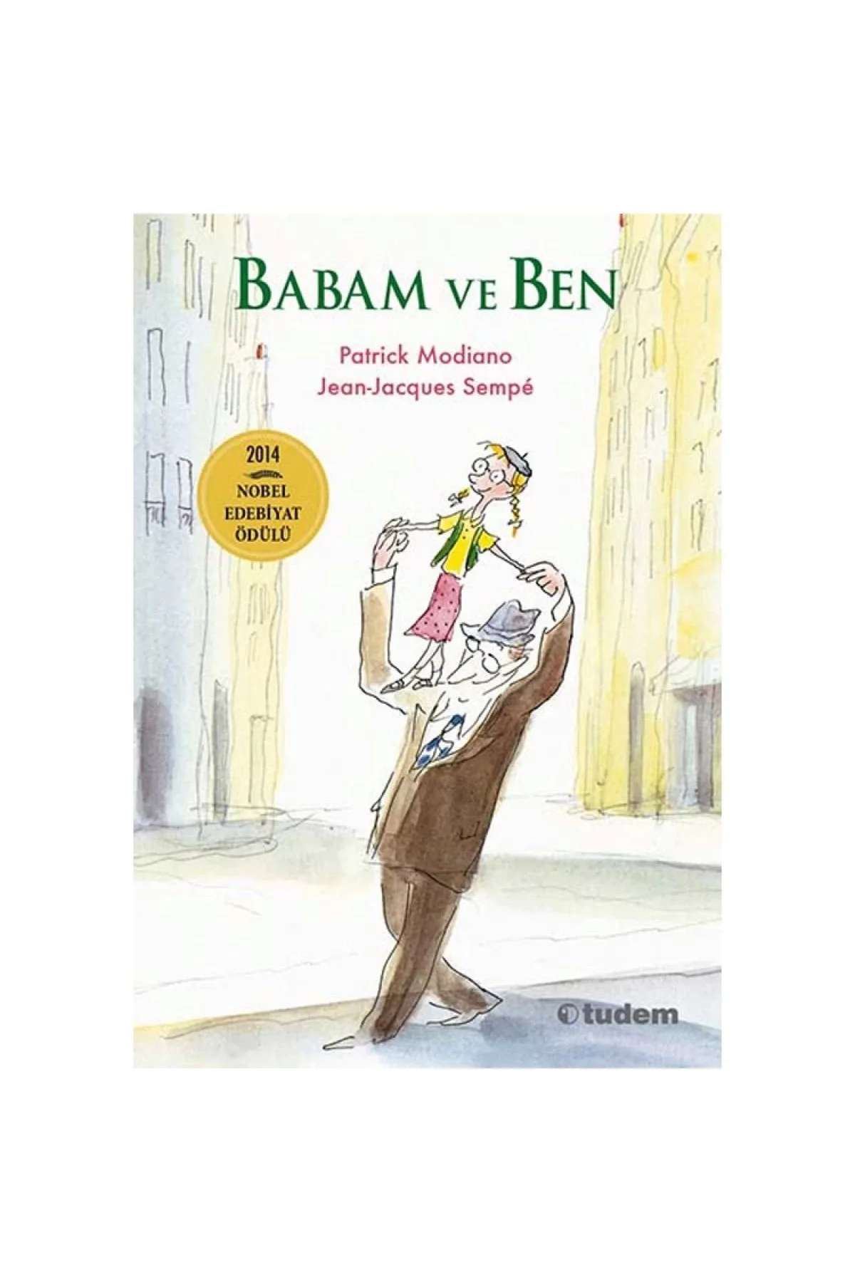 Babam Ve Ben Tudem