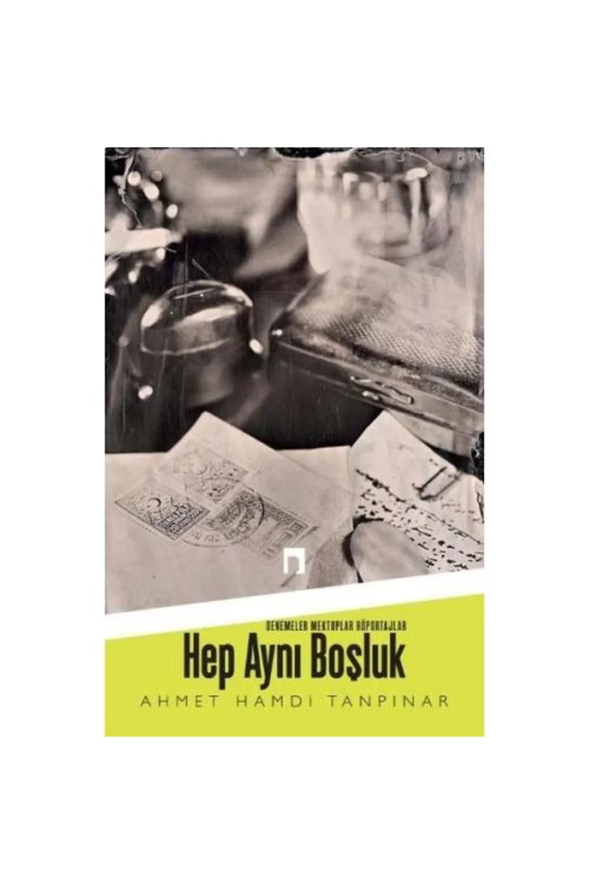 Hep Aynı Boşluk - Ahmet Hamdi Tanpınar - Dergah yayın