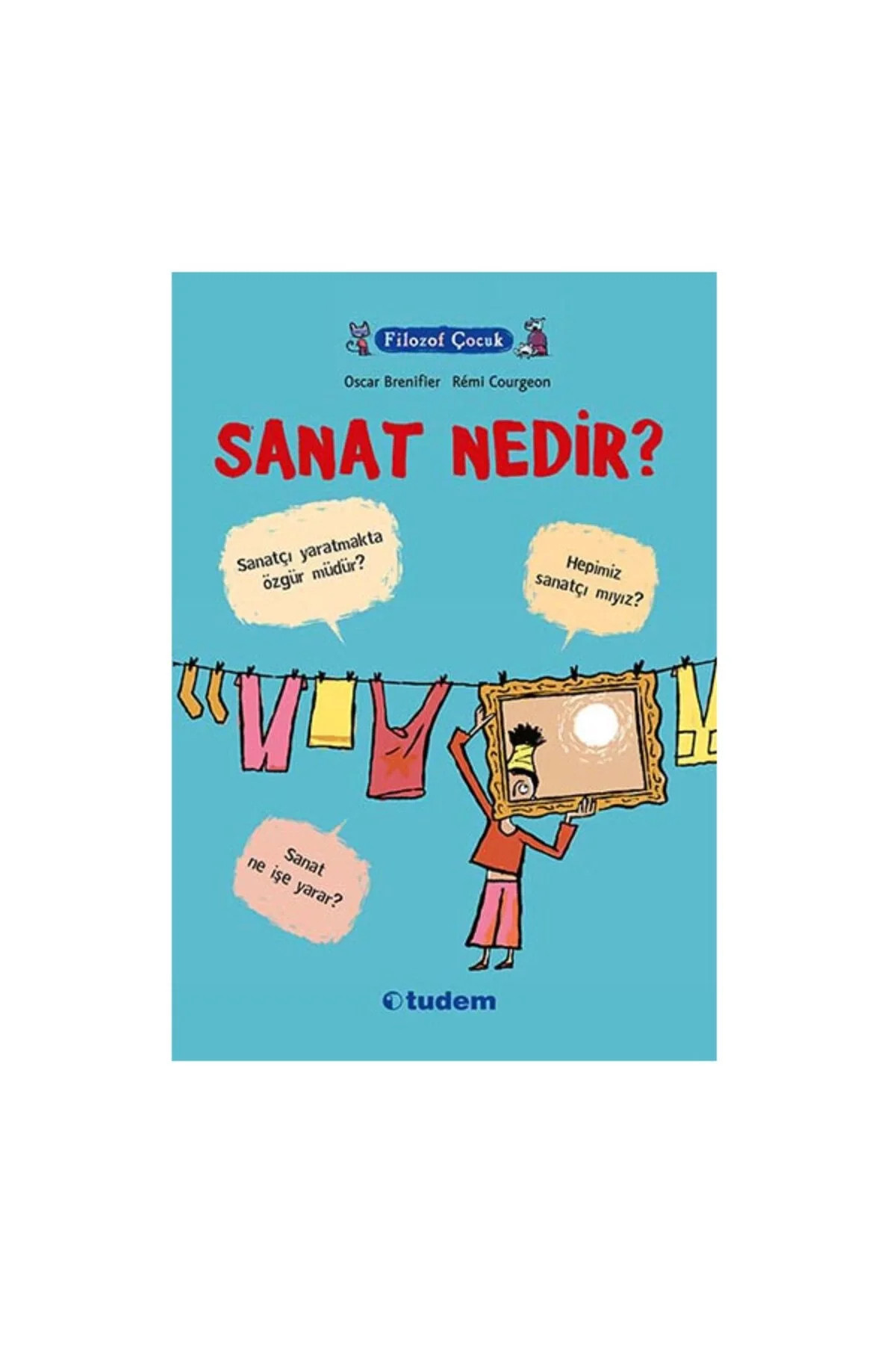 Filozof Çocuk Sanat Nedir ? Tudem
