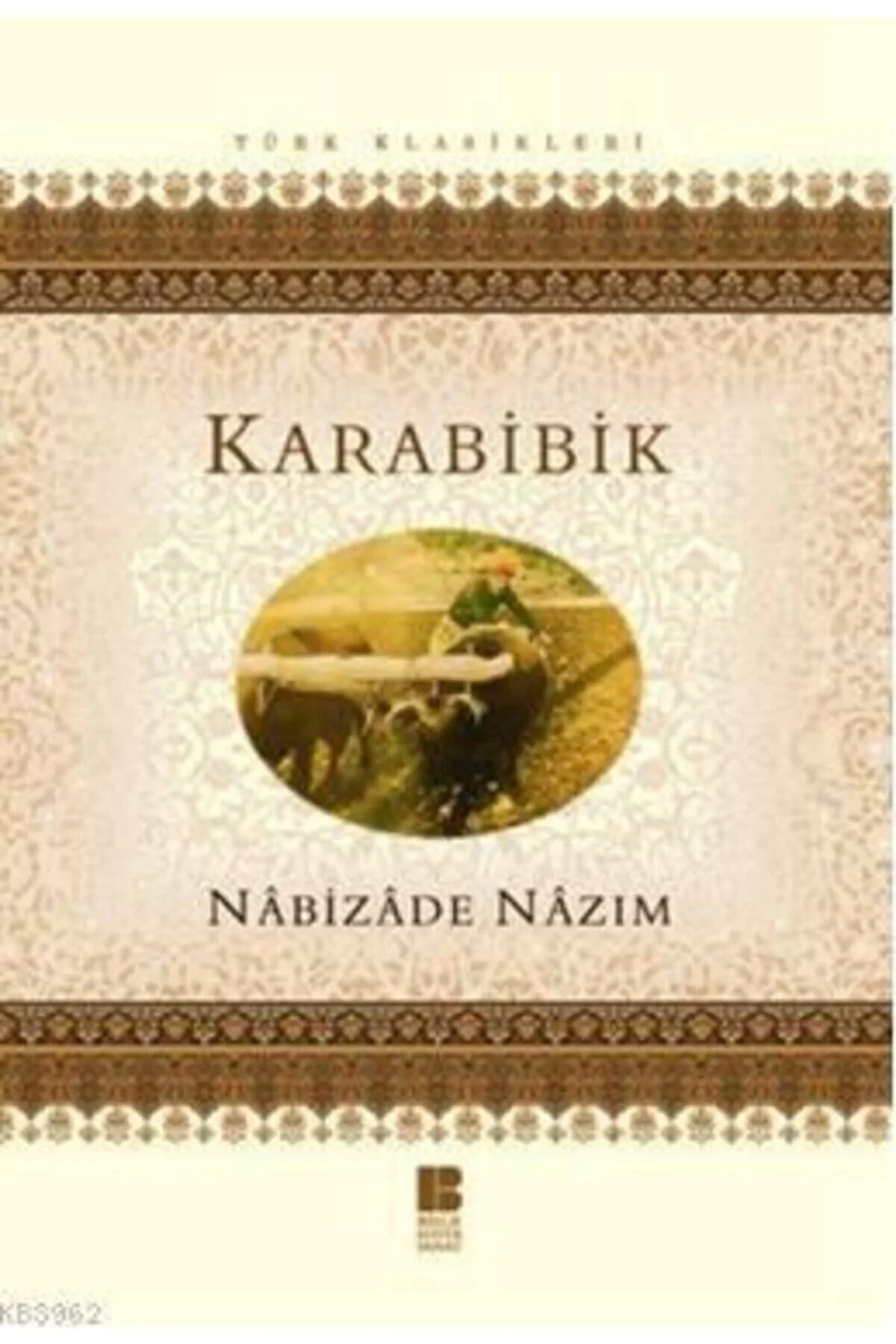 Karabibik / Nabizade Nazım Bilge Kültür