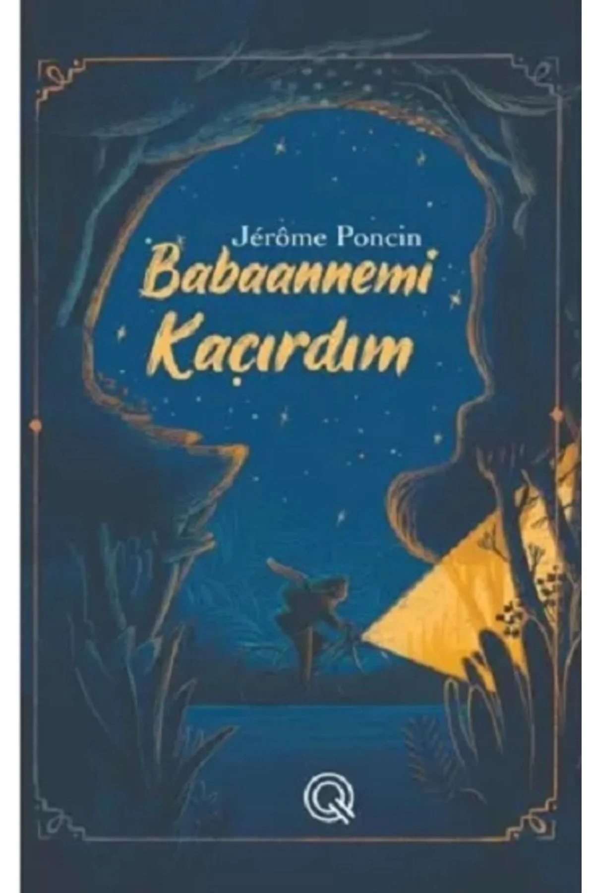 Babaannemi Kaçırdım Jerome Poncın Iq