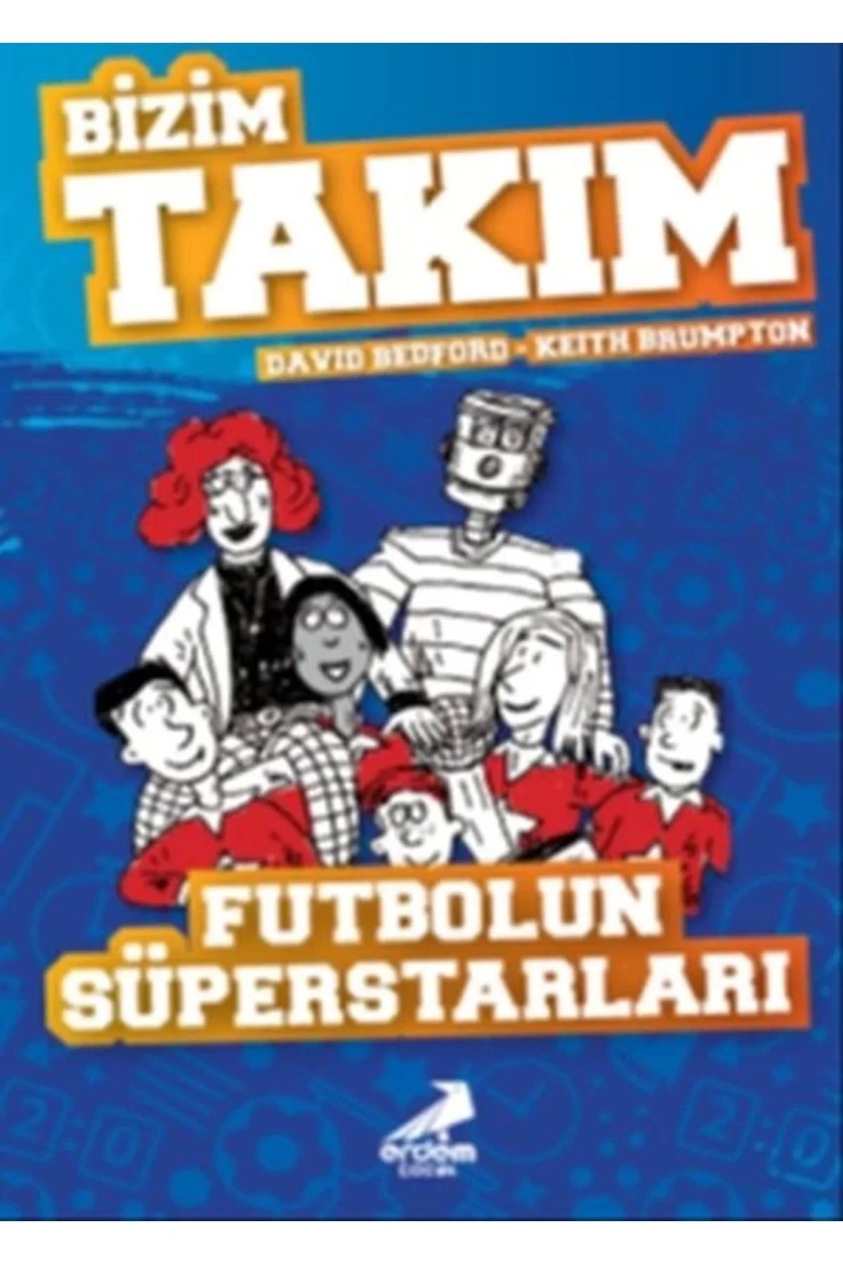 Bizim Takım Futbolun Süperstarları Erdem Çocuk