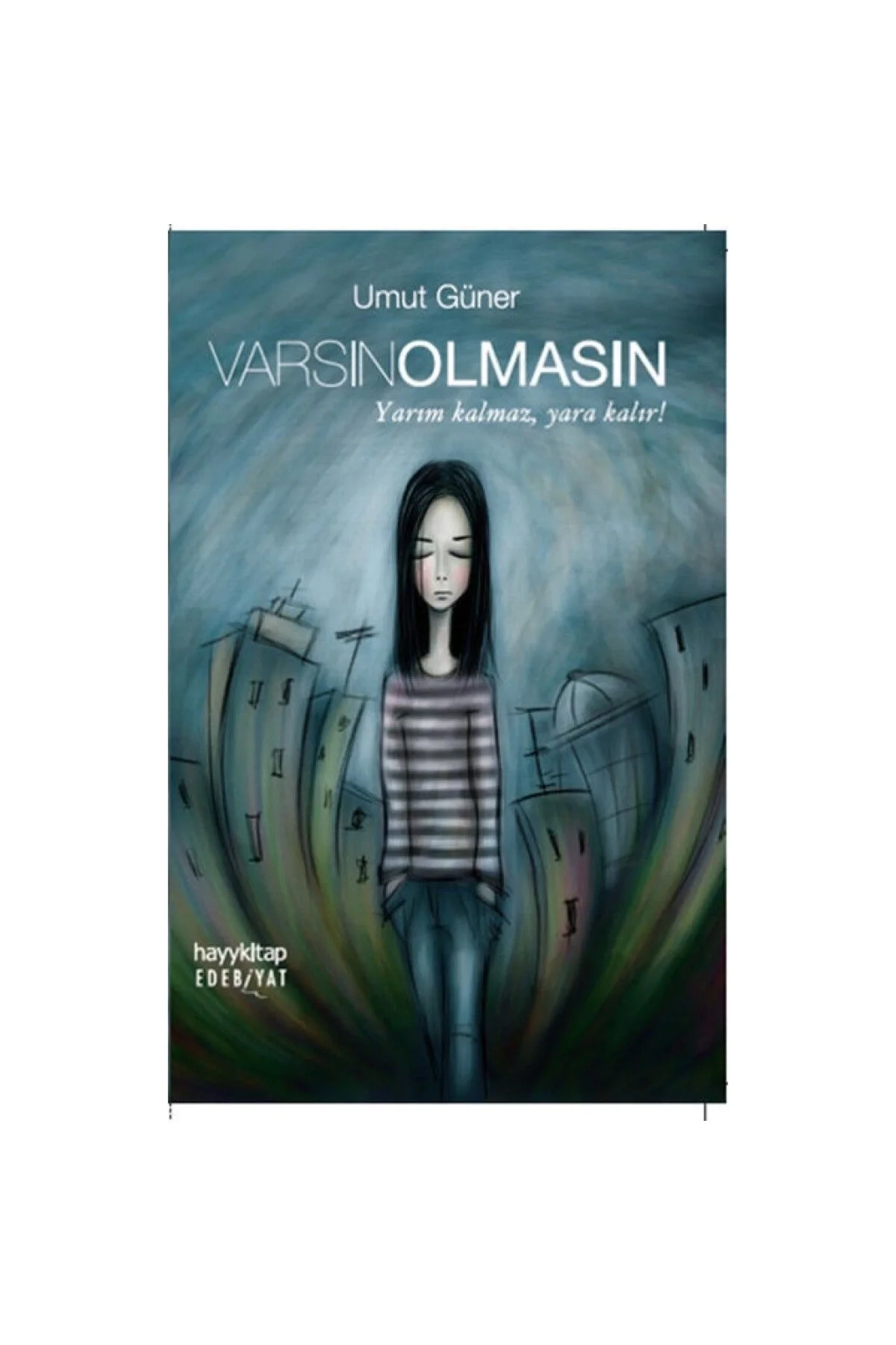 Varsın Olmasın Hayy
