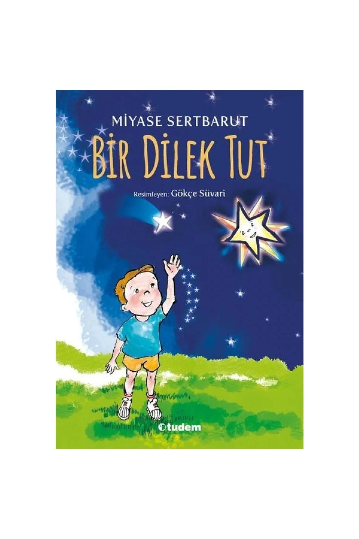 Bir Dilek Tut Miyase Sertbarut Tudem Yayınları