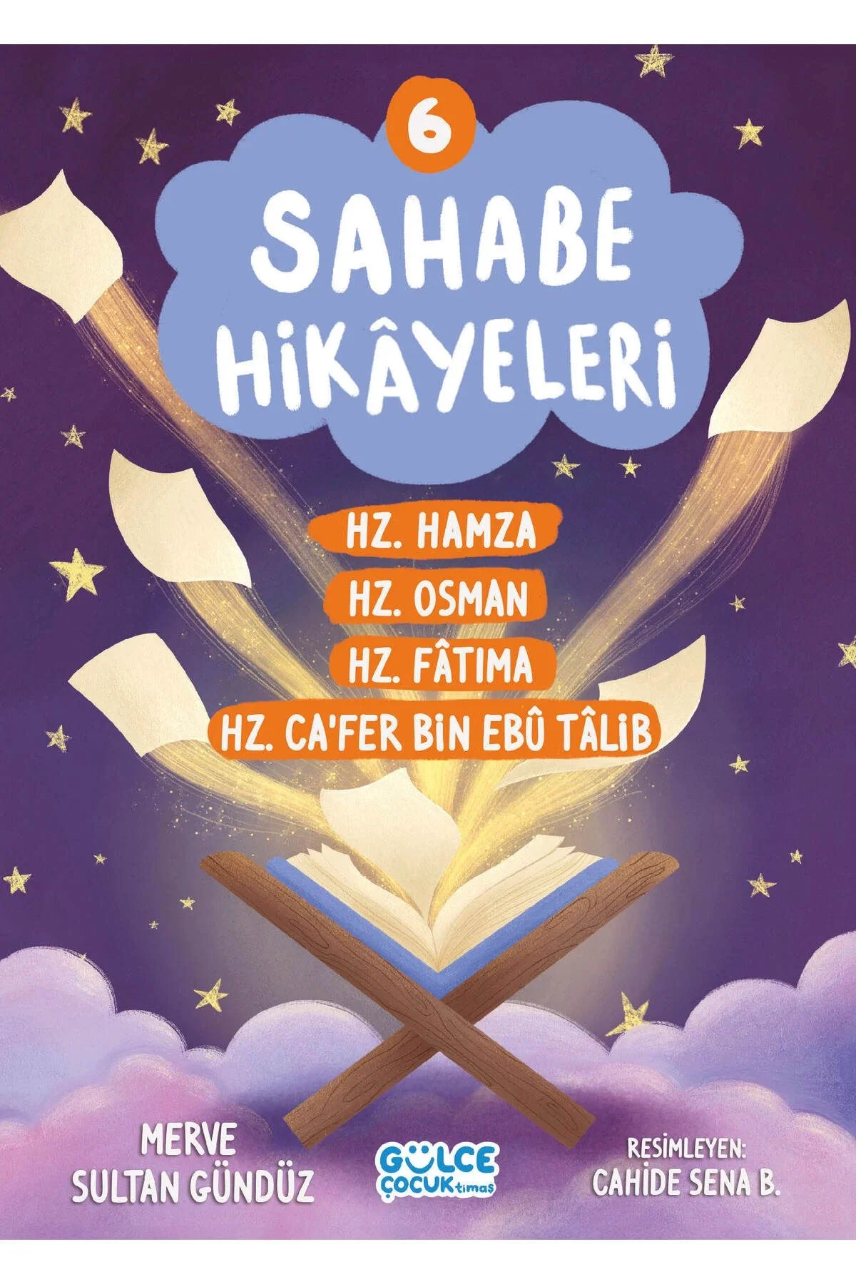 Sahabe Hikayeleri 6.Kitap Gülce Çocuk