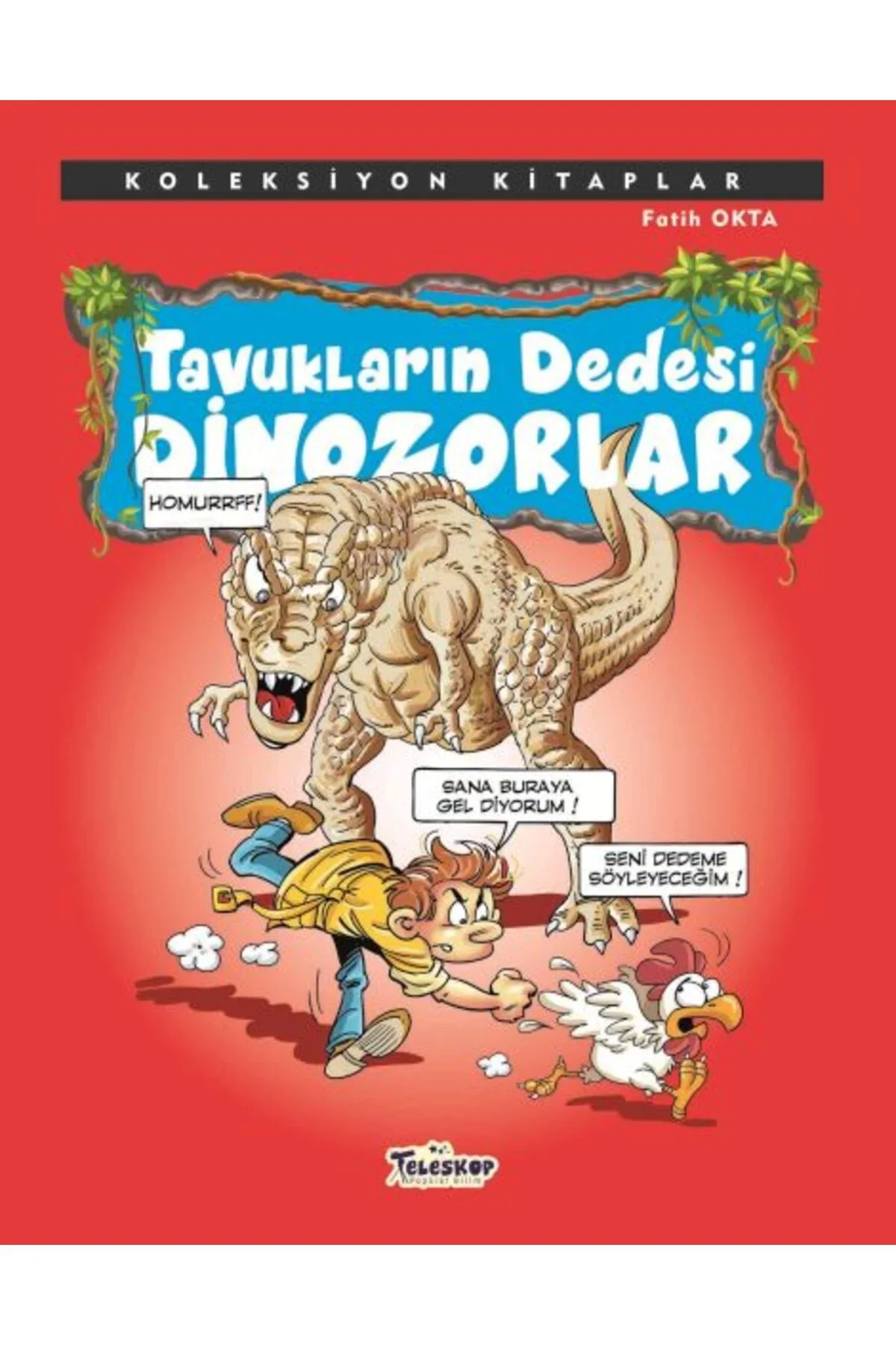 Tavukların Dedesi Dinozorlar Teleskop