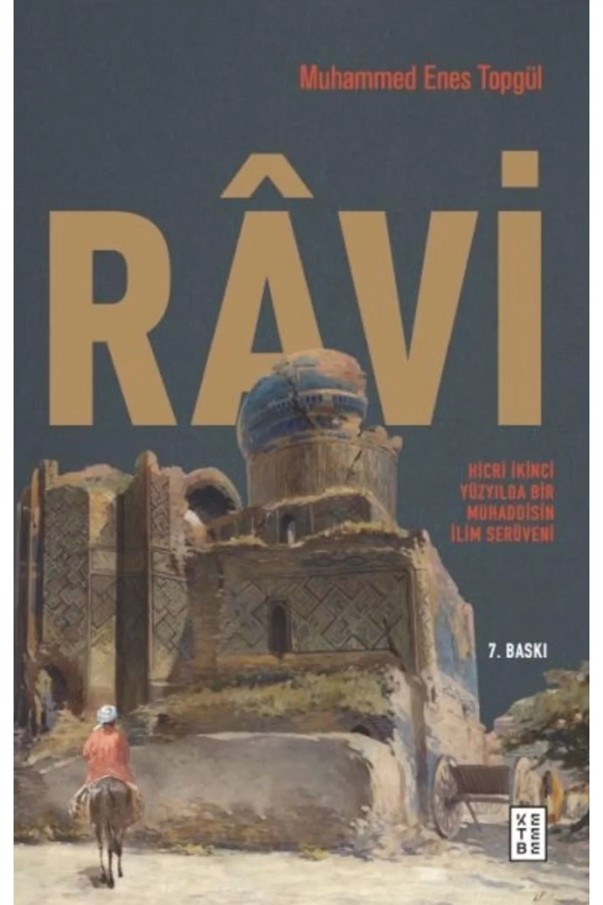 Ravi Hicri 2.Yüzyılda Bir Muhaddisin Ketebe