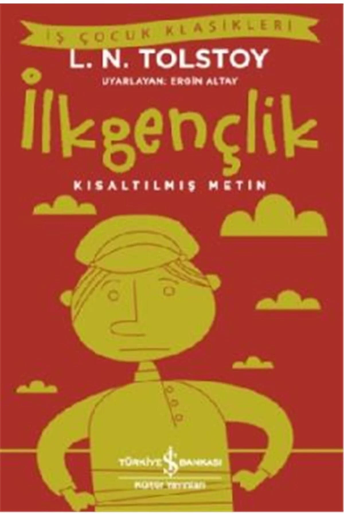 İlkgençlik Kısa Metin Tolstoy İş Bankası