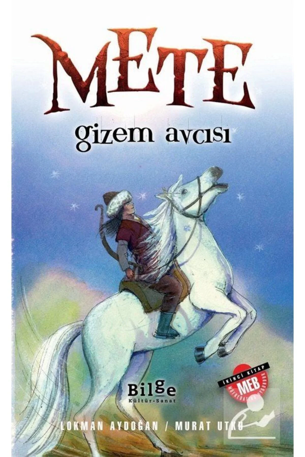 Mete Gizem Avcısı Lokman Aydoğan Bilge