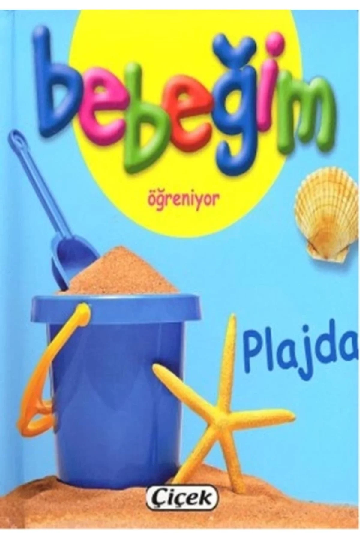 Bebeğim Öğreniyor Plajda Çiçek Yayın