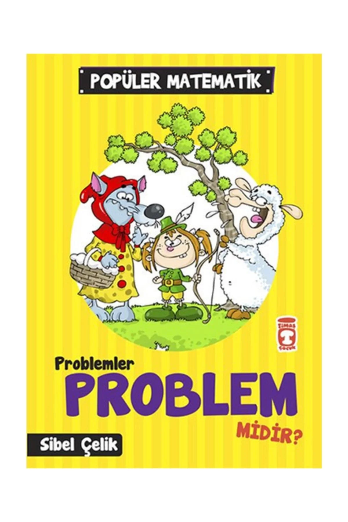 Problemler Problemmidir Timaş