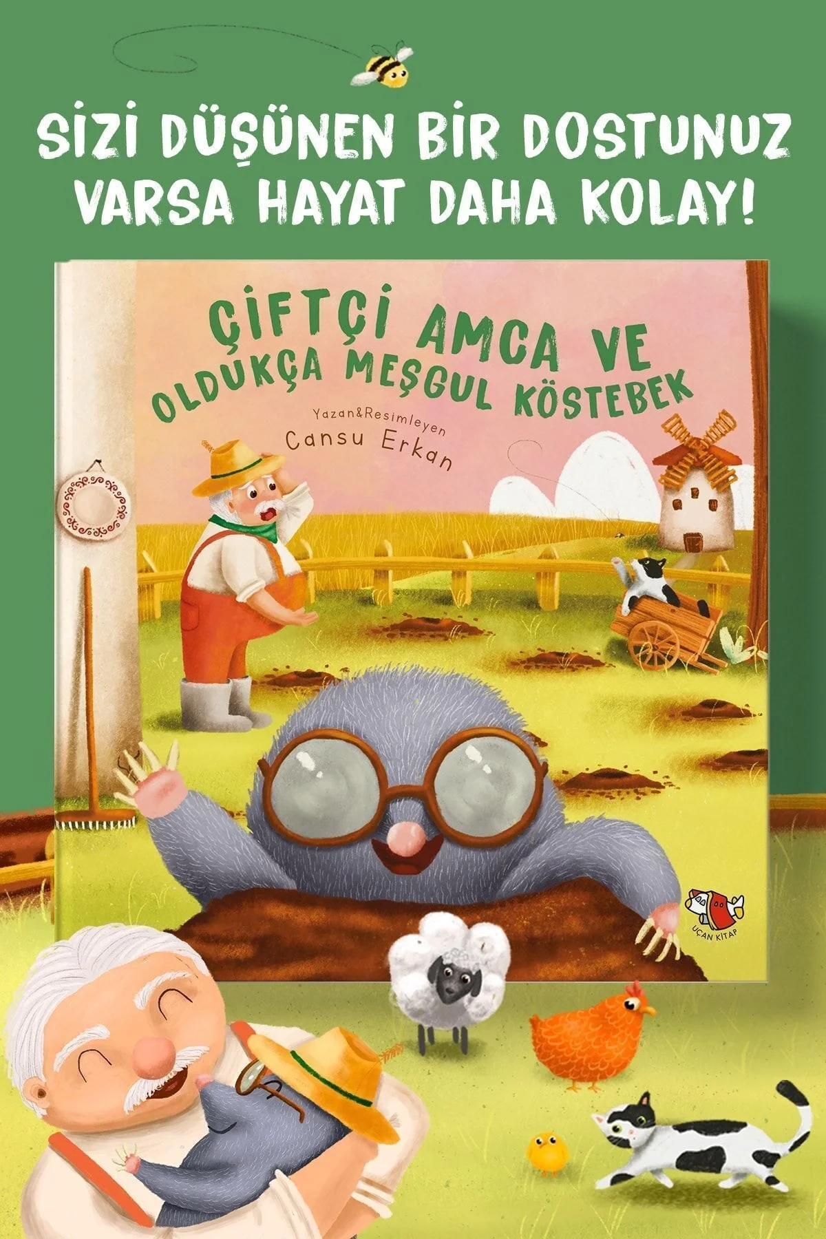 Çiftçi Amca Oldukça Meşgul Köstebek Uçankitap