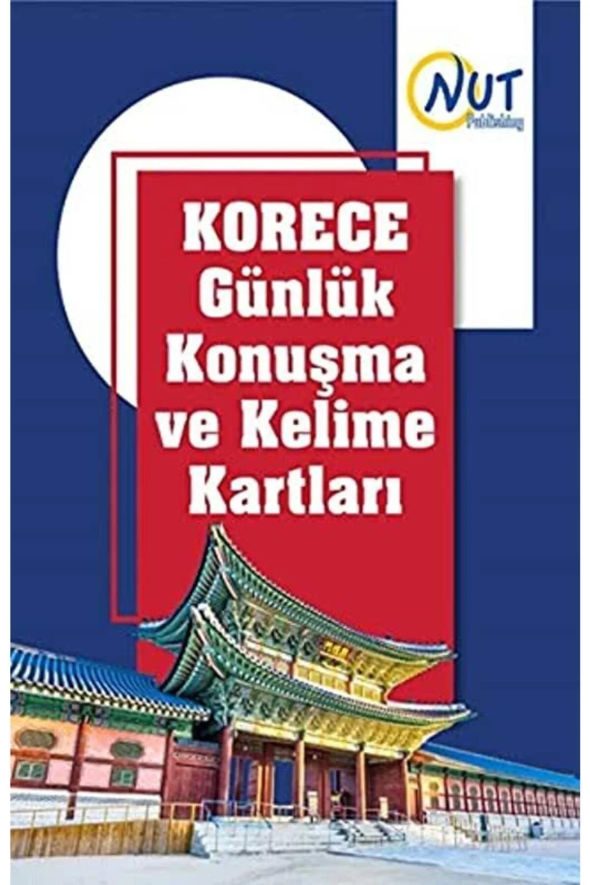 Korece Günlük Konuşma Ve Kelime Kartları Nutpublıshıng