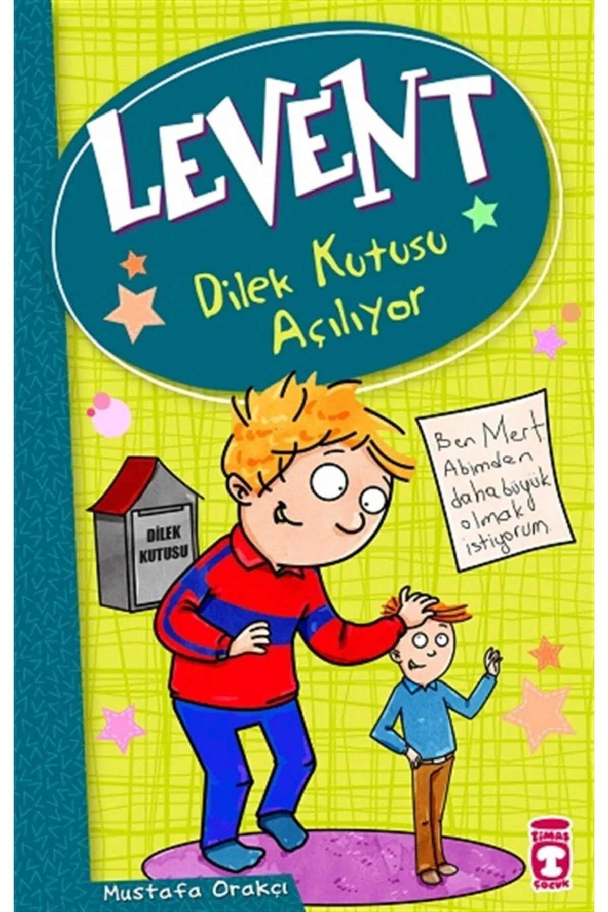 Levent Dilek Kutusu Açılıyor M.Orakçı Timaş Çocuk
