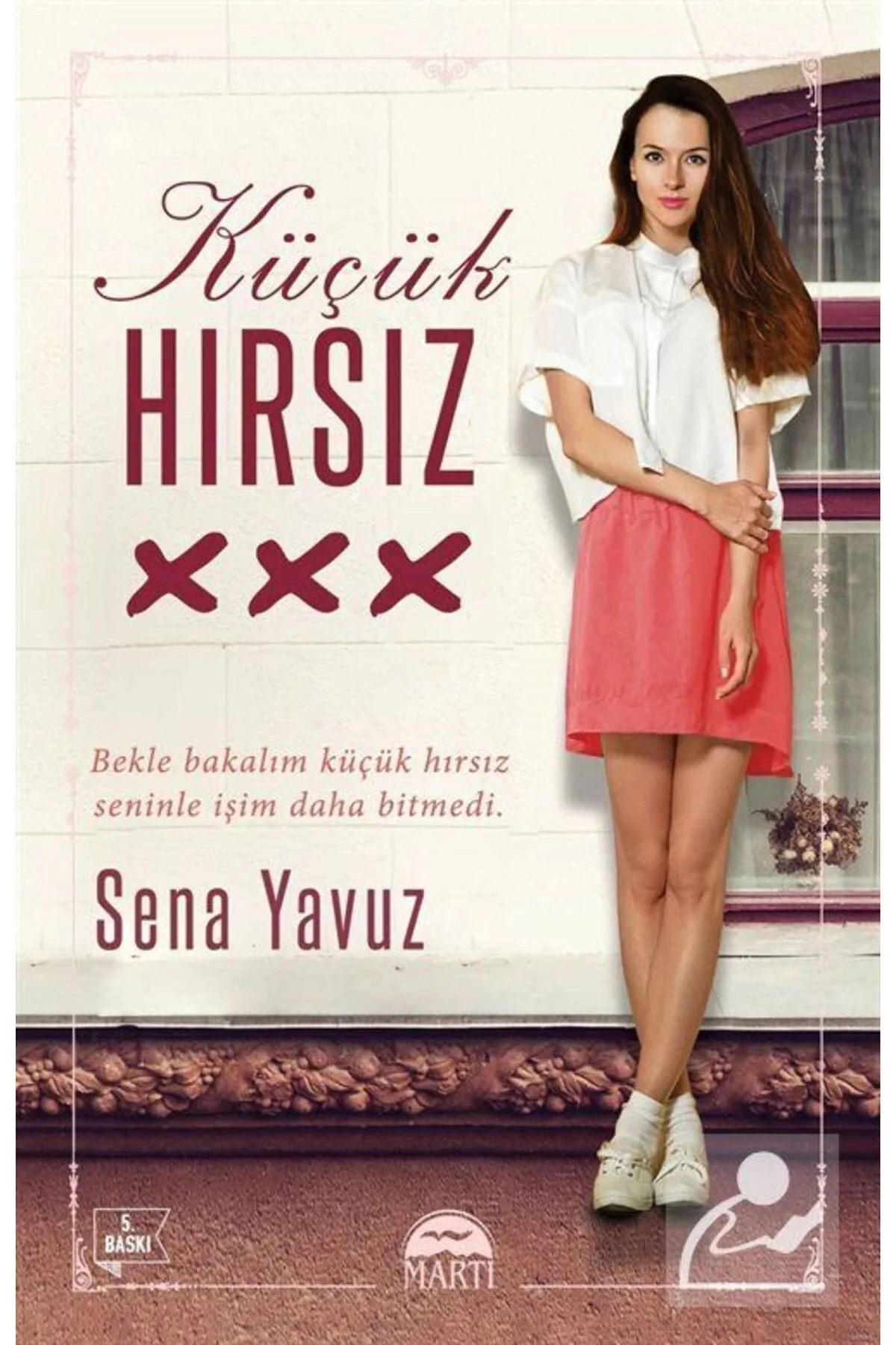 Küçük Hırsız Karton Kapak Sena Yavuz Martı Yayın