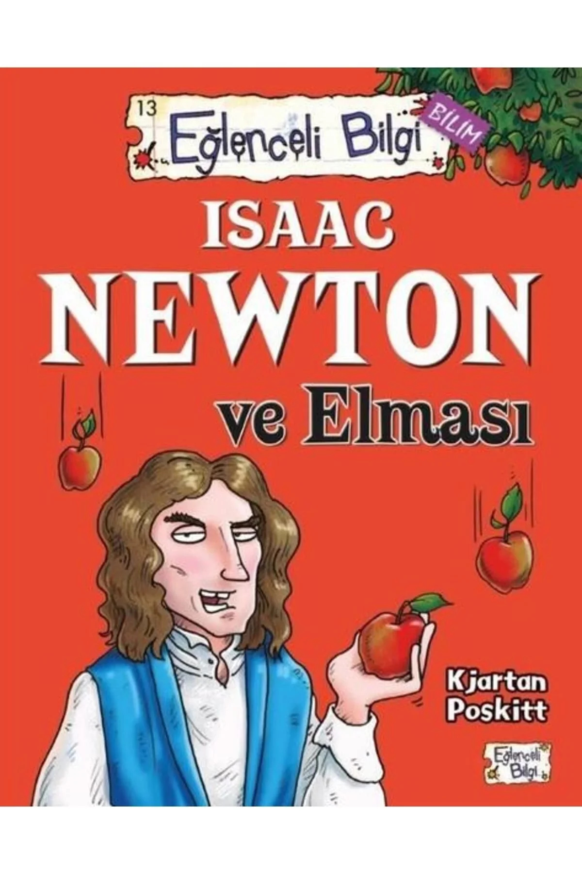 Isaac Newton Ve Elması Eğlenceli Bilgi