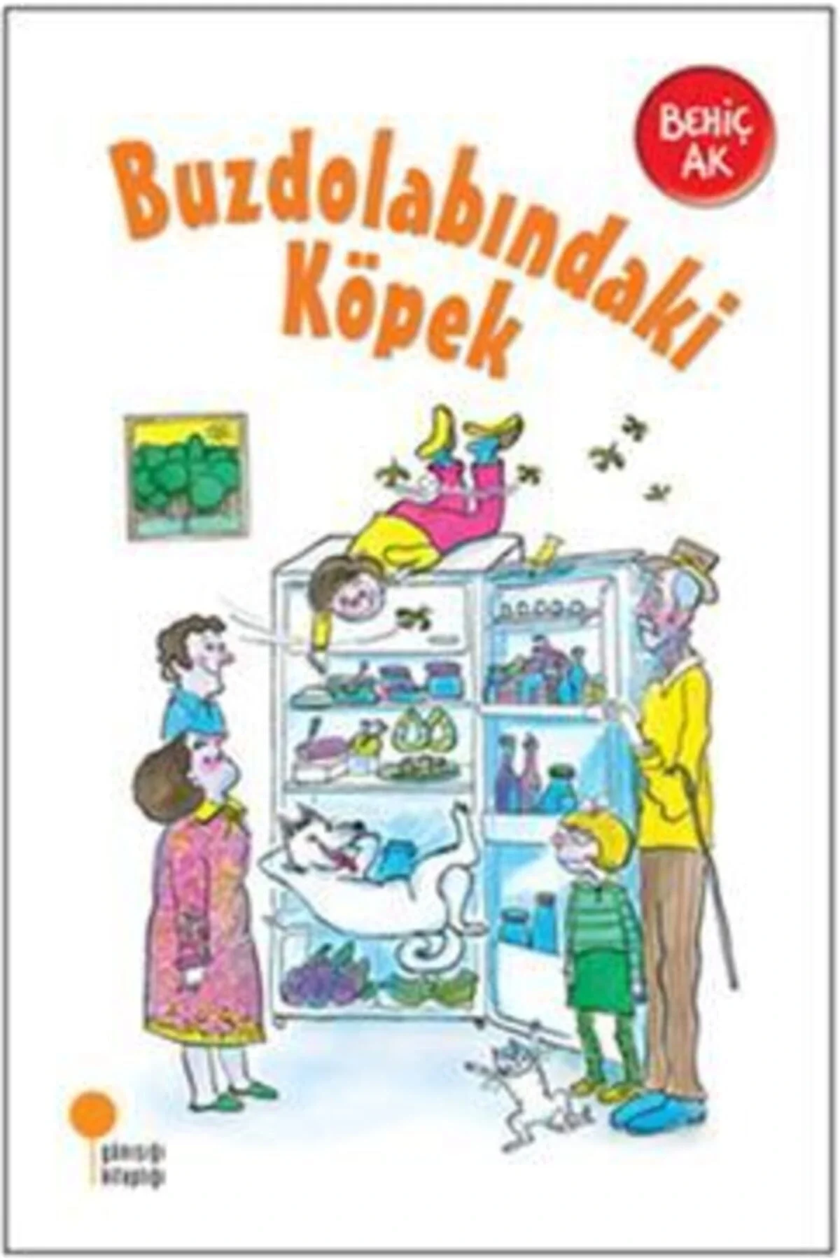 Buzdolabındaki Köpek Behiç Ak Günışığı