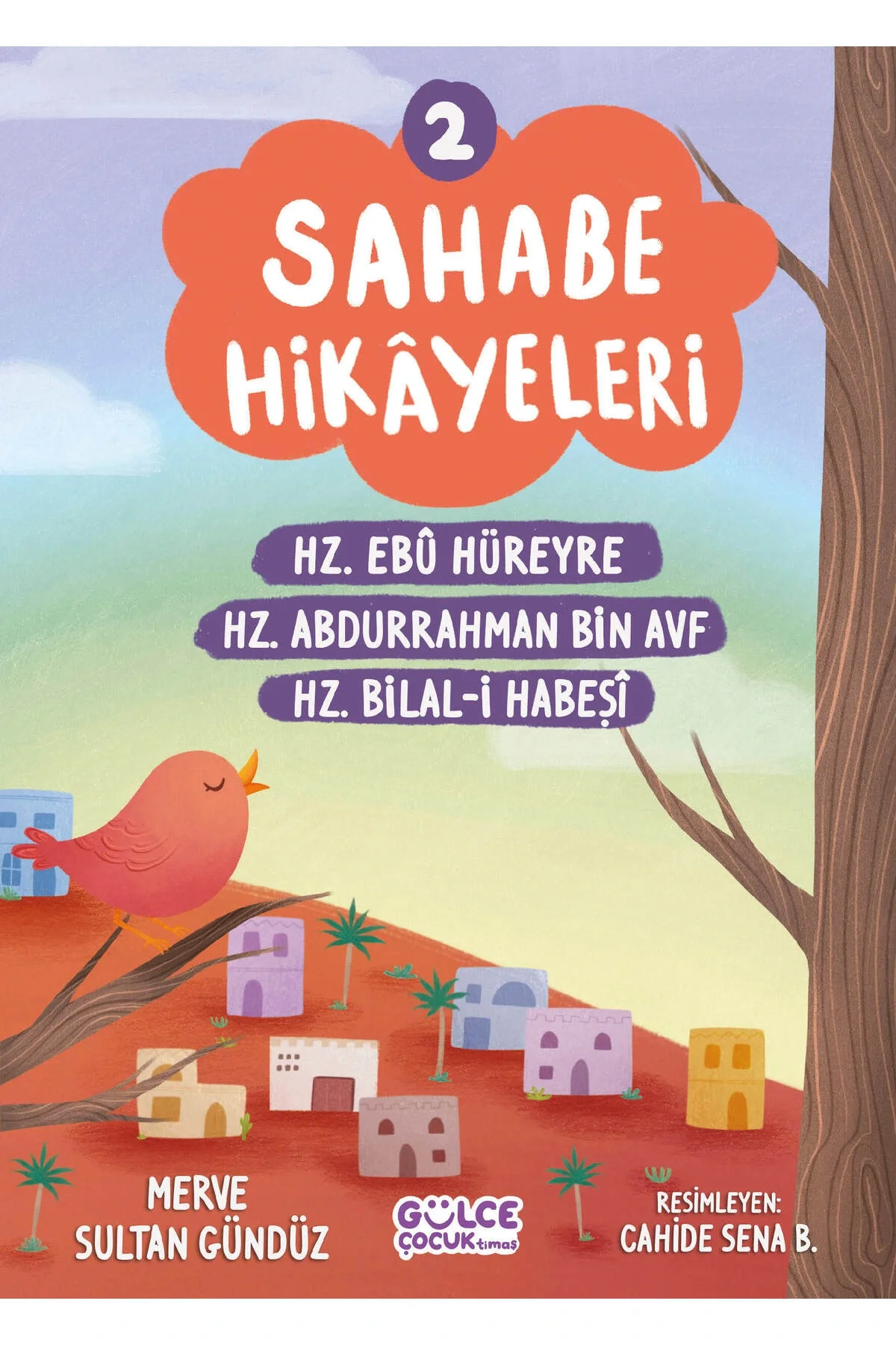 Sahabe Hikayeleri 2.Kitap Gülce Çocuk
