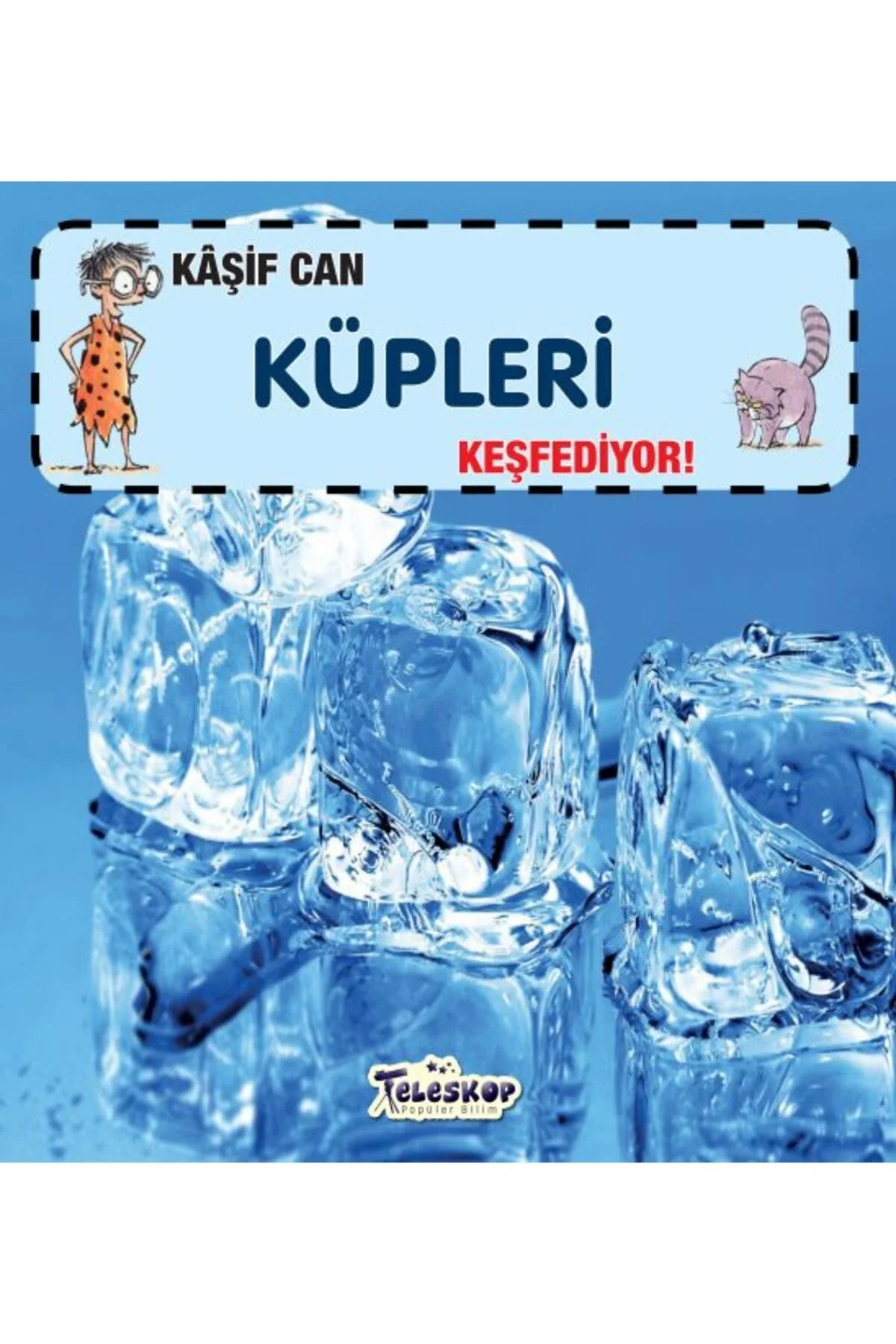 Kaşif Can Küpleri Keşfediyor Teleskop