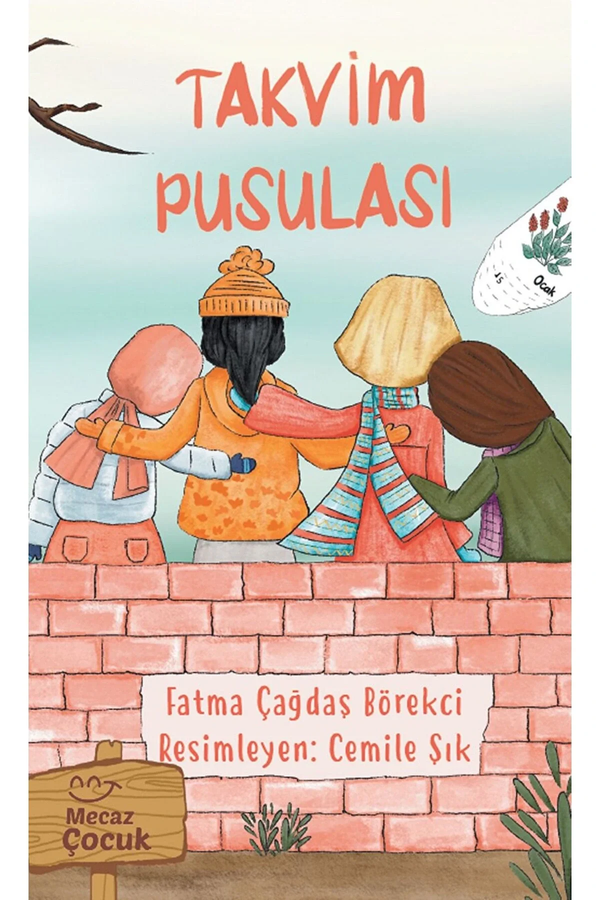Takvim Pusulası Fatma Çağdaş Börekçi Mecaz Çocuk