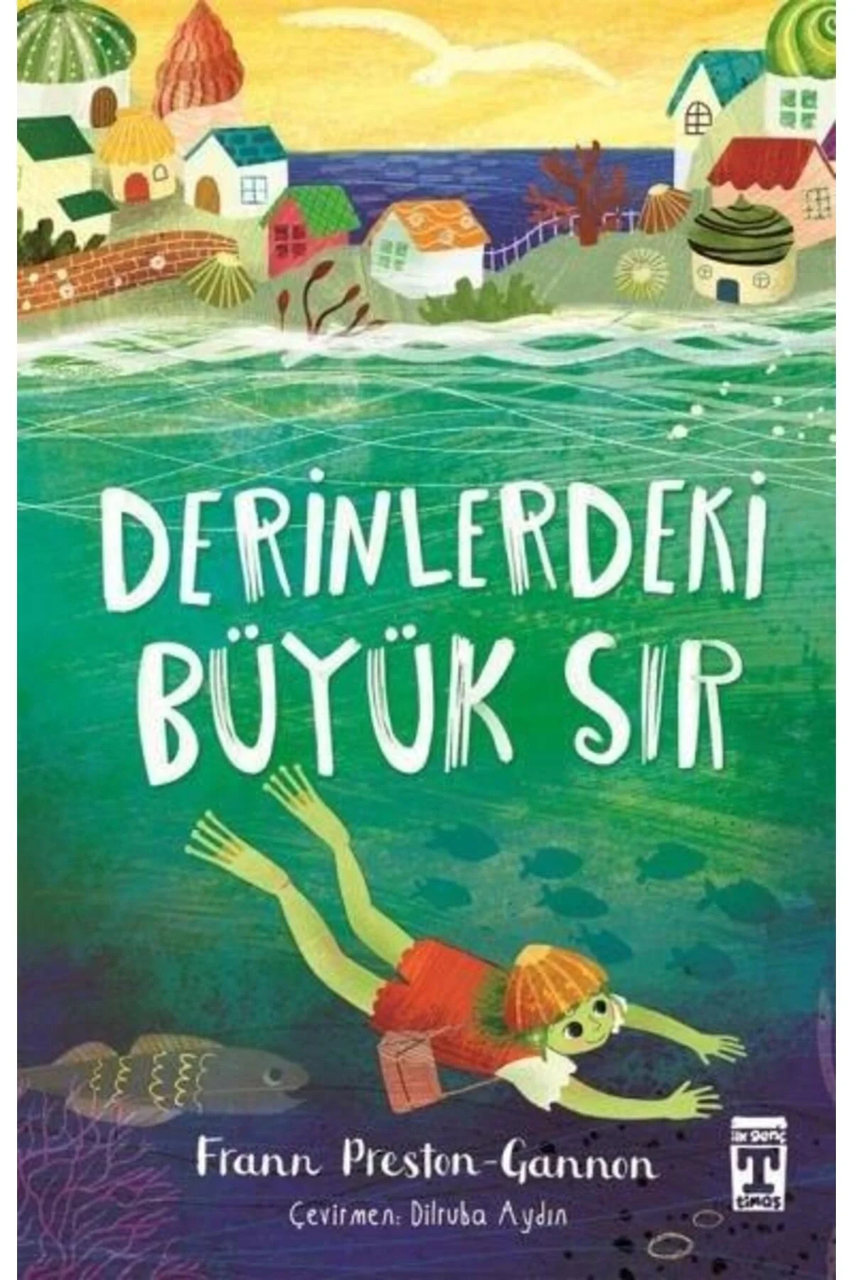 Derinlerdeki Büyük Sır Frann Preston Timaş