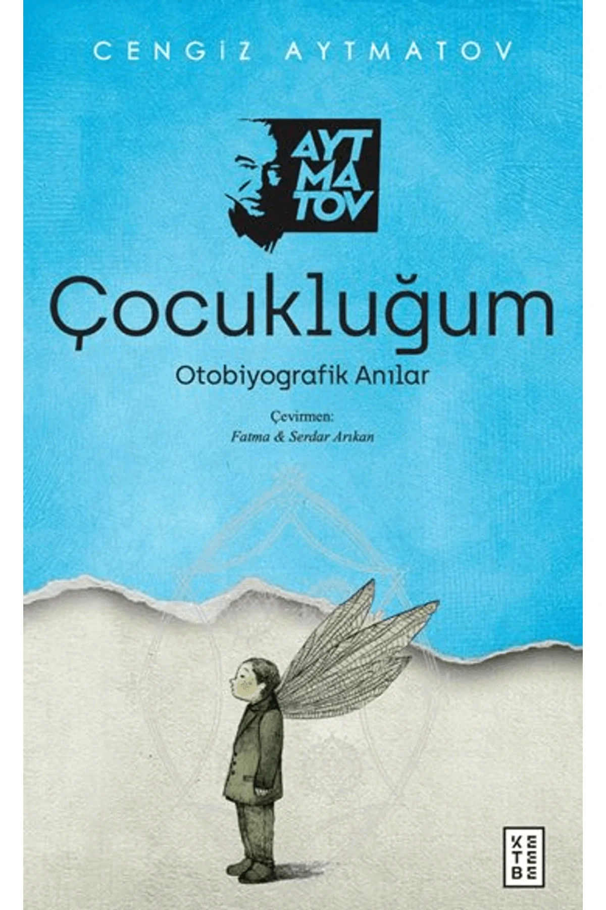 Çocukluğum Cengiz Aytmatov Ketebe