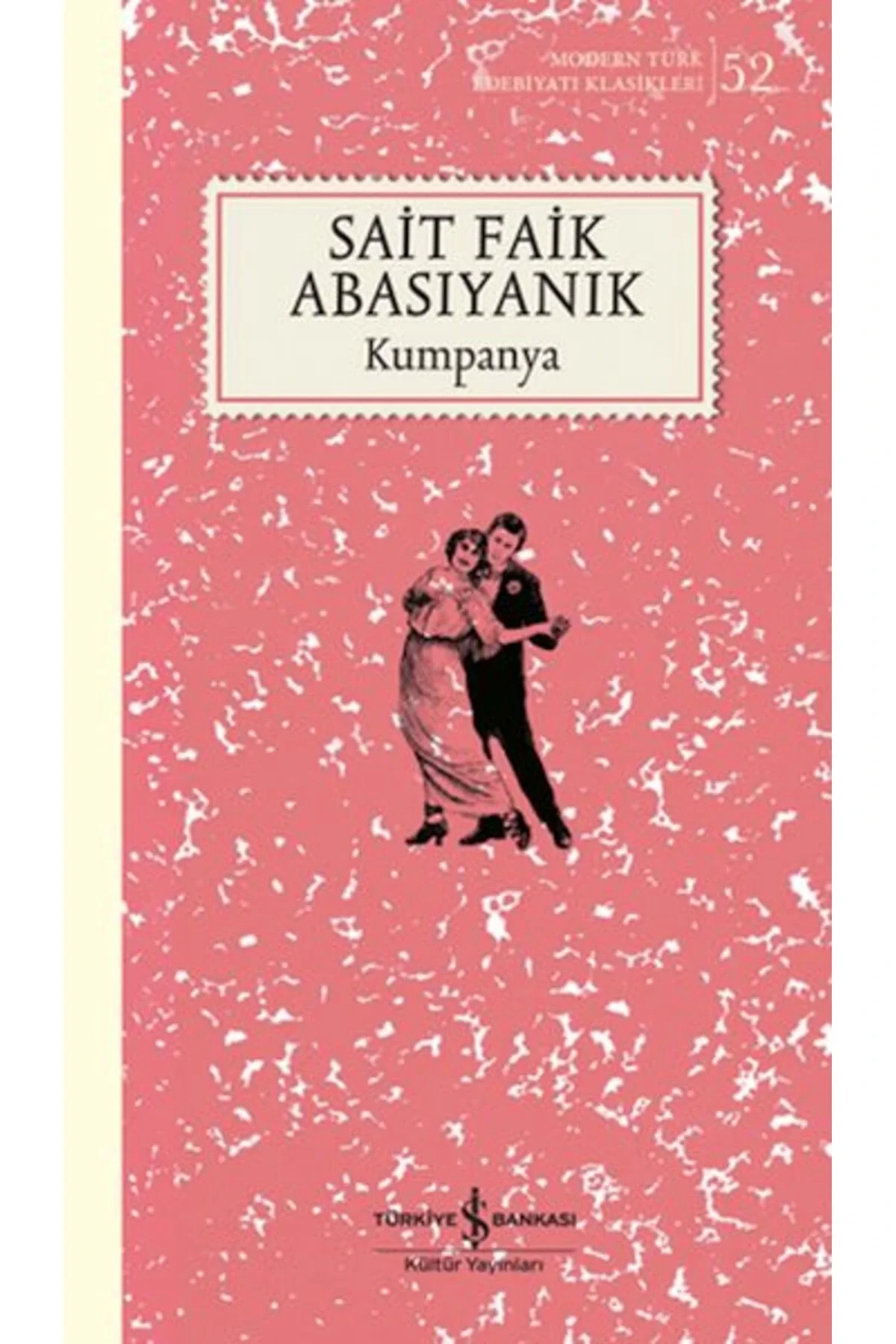 Kumpanya S. Faik Abasıyanık İş Bankası