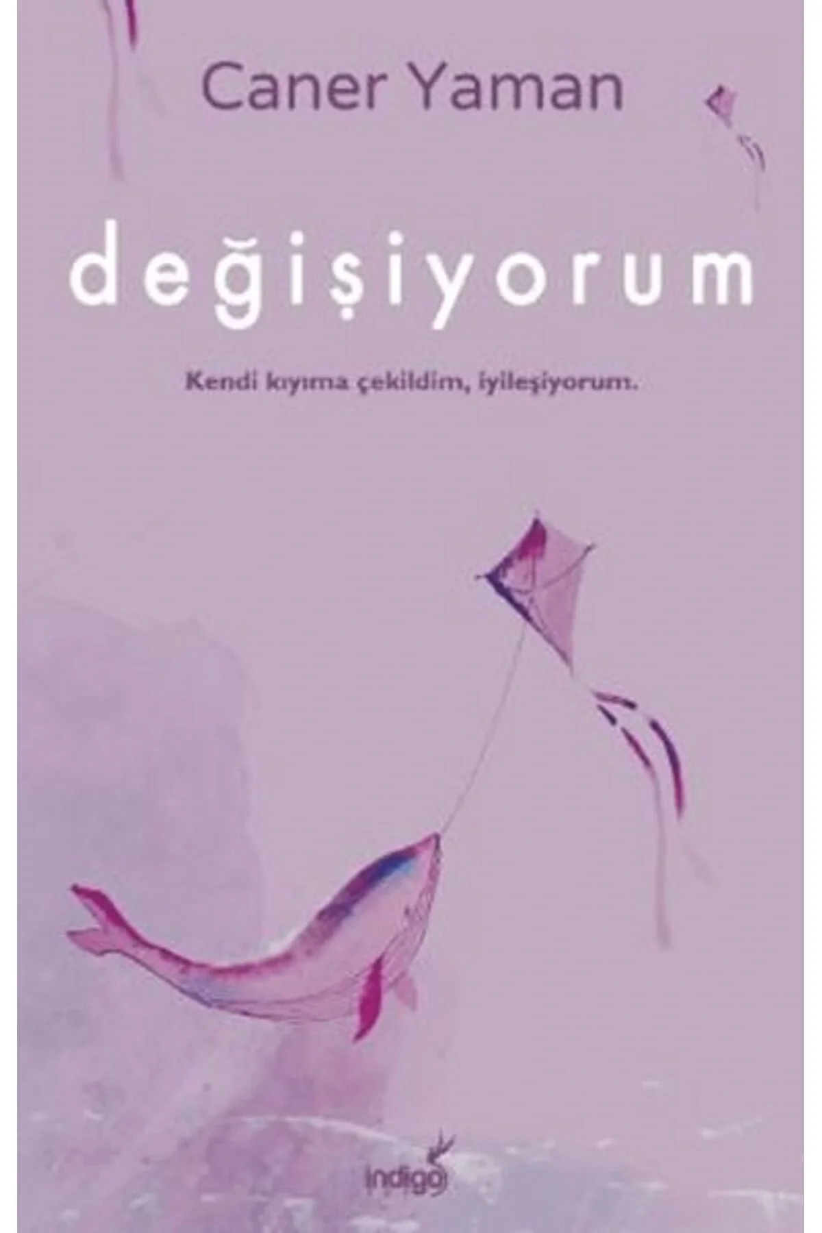 Değişiyorum Caner Yaman İndigo