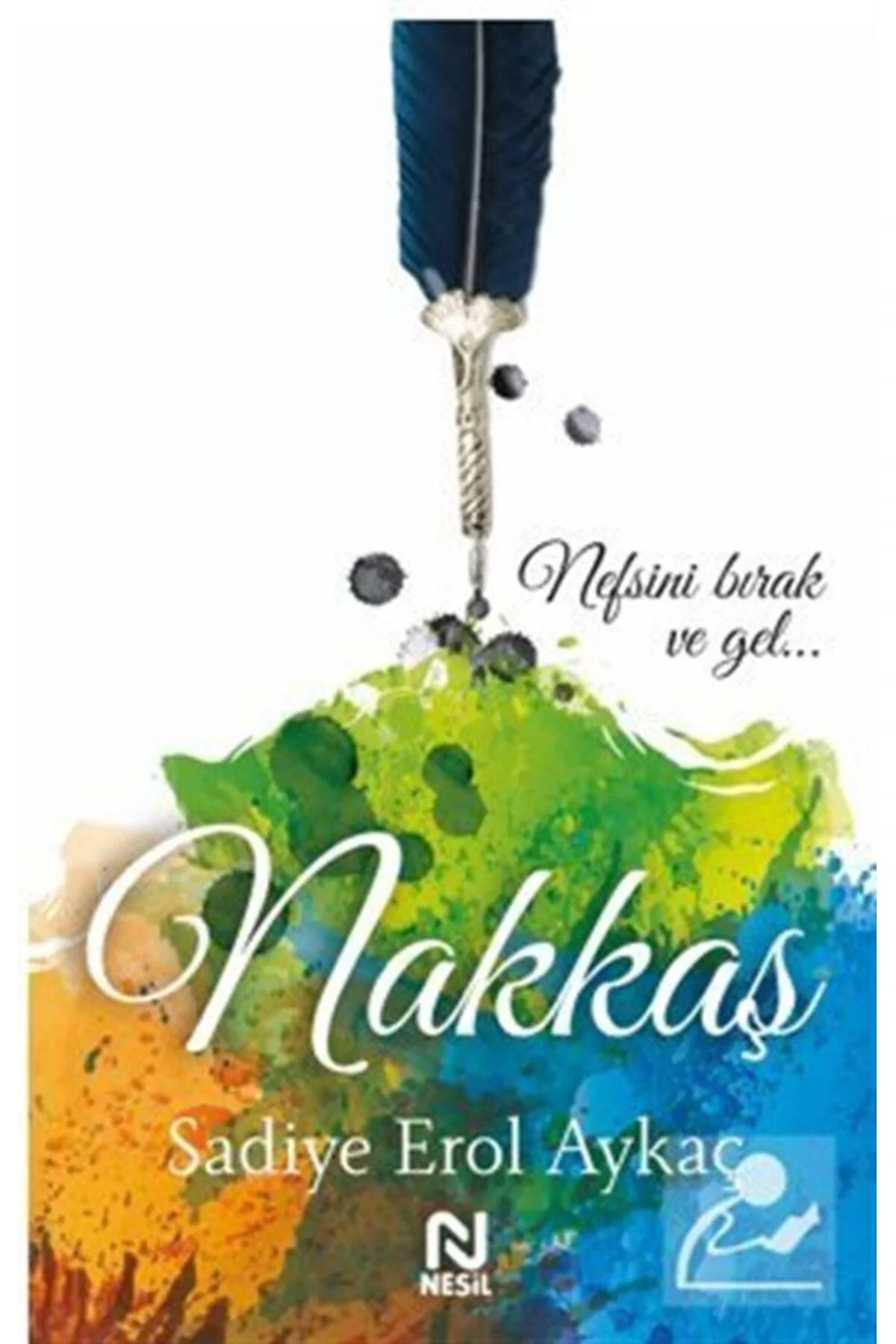 Nakkaş Sadiye Erol Aykaç Nesil