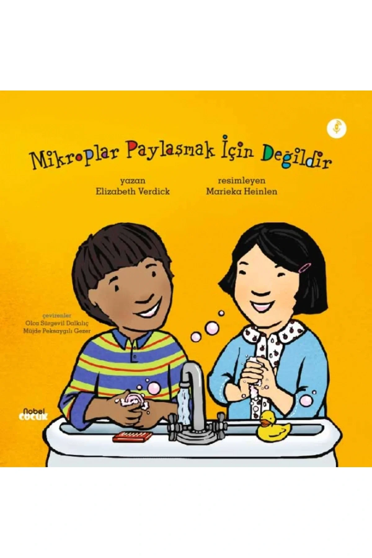 Mikroplar Paylaşmak İçin Değildir Elizabeth Verdick Nobel çocuk