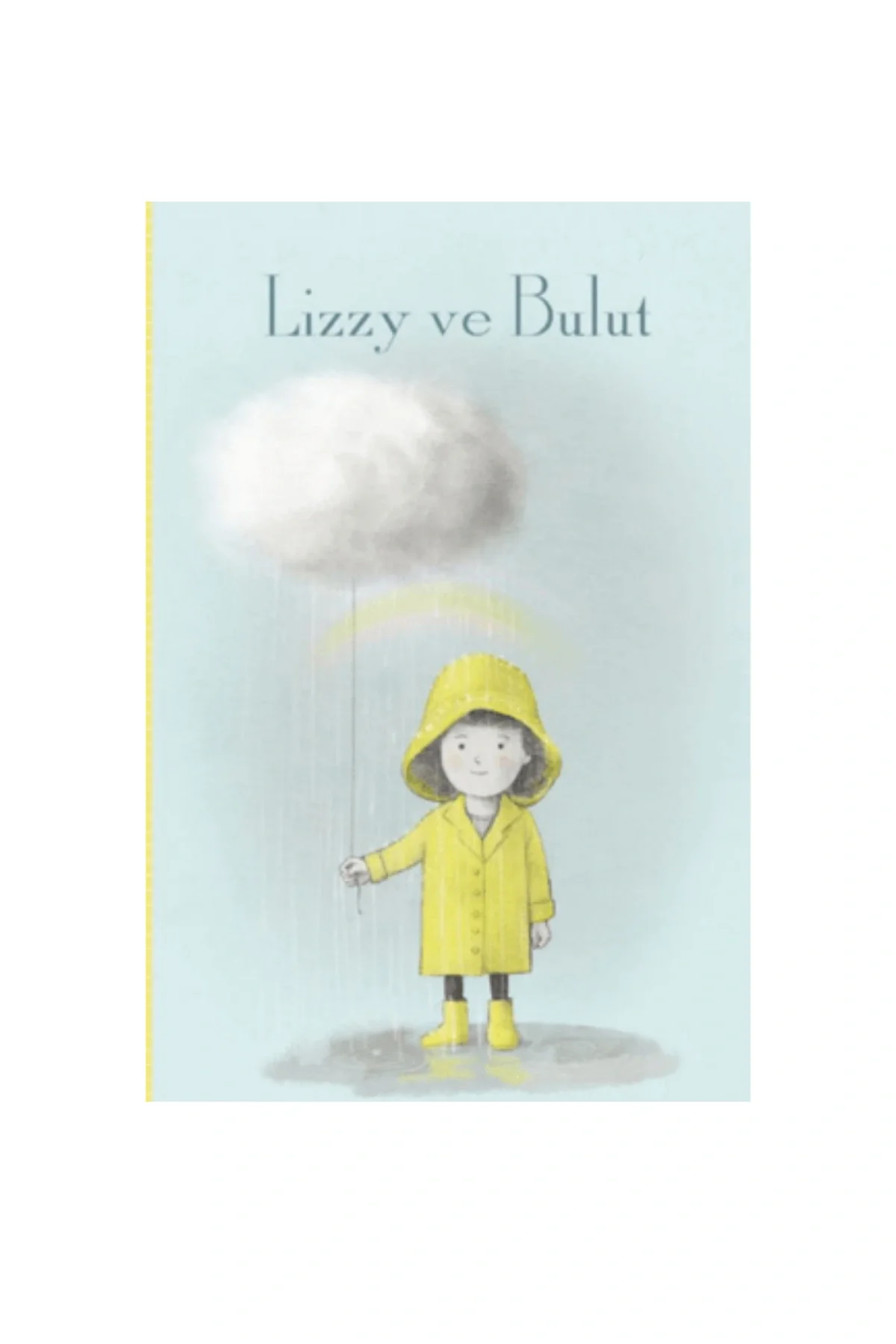 Lizzy Ve Bulut Büyük boy Ciltli Nobel Çocuk