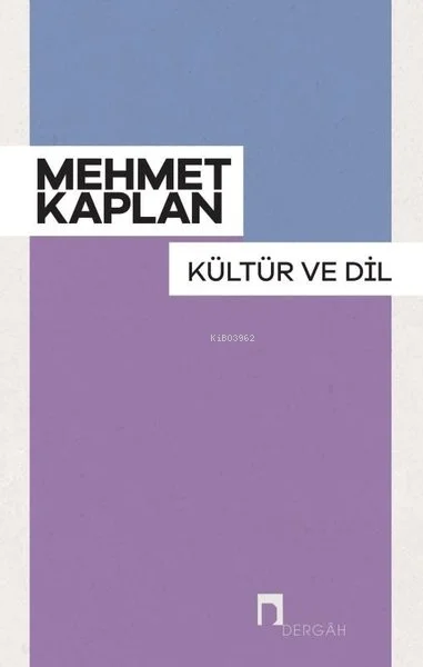Kültür Ve Dil Mehmet Kaplan Dergah Yayın