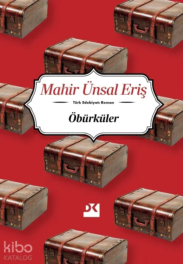 Öbürküler Mahir Ünsal Eriş Doğan Yayın