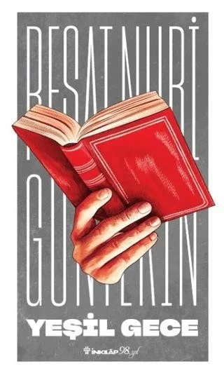 Yeşil Gece Reşat Nuri Güntekin İnkılap