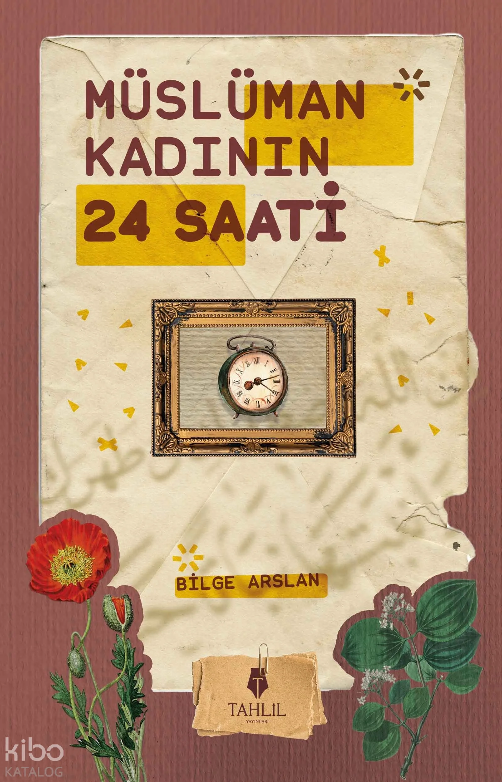 Müslüman Kadının 24 Saati Bilge Arslan Tahlil Yayın